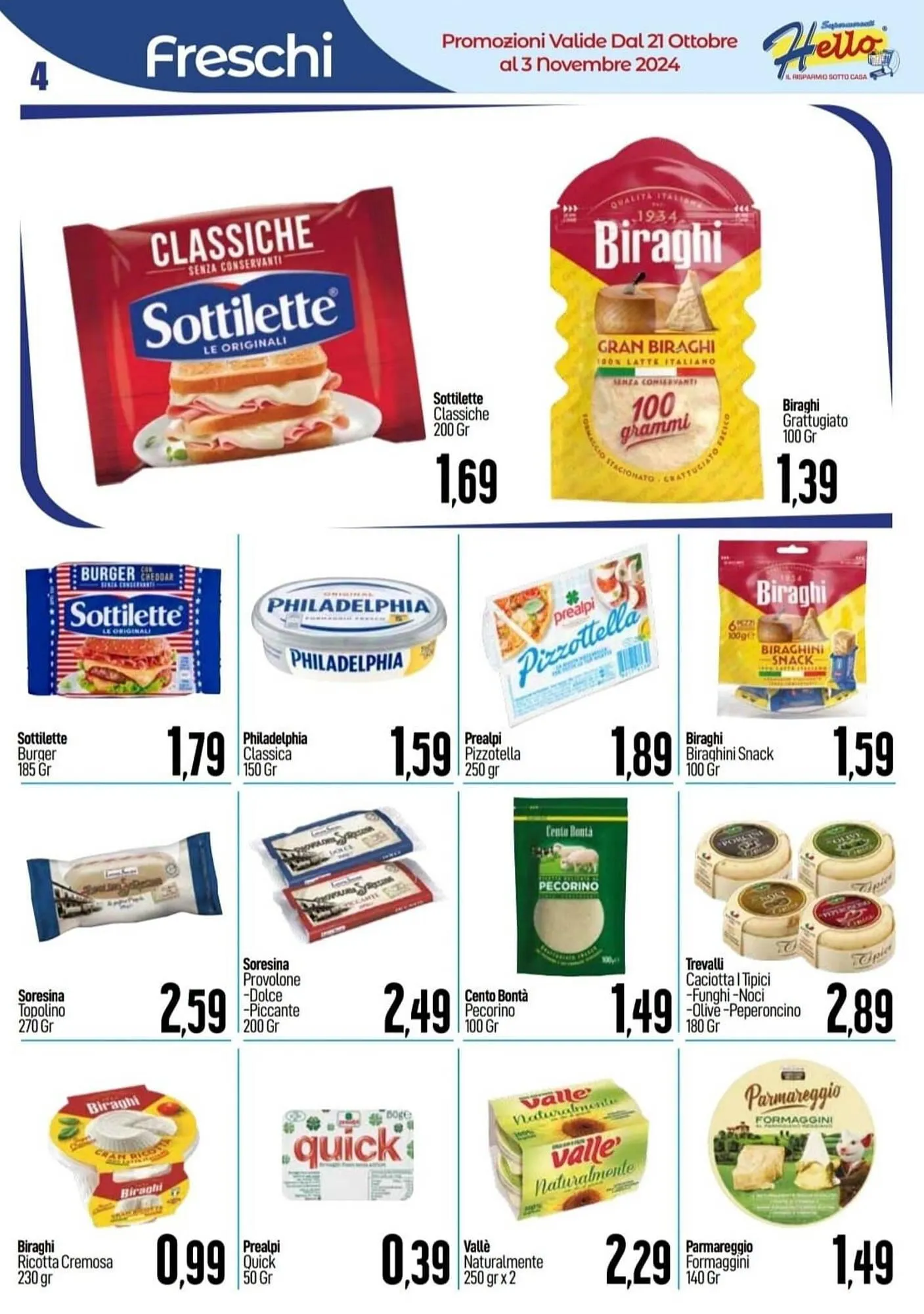 Volantino Hello Supermercati da 21 ottobre a 3 novembre di 2024 - Pagina del volantino 4