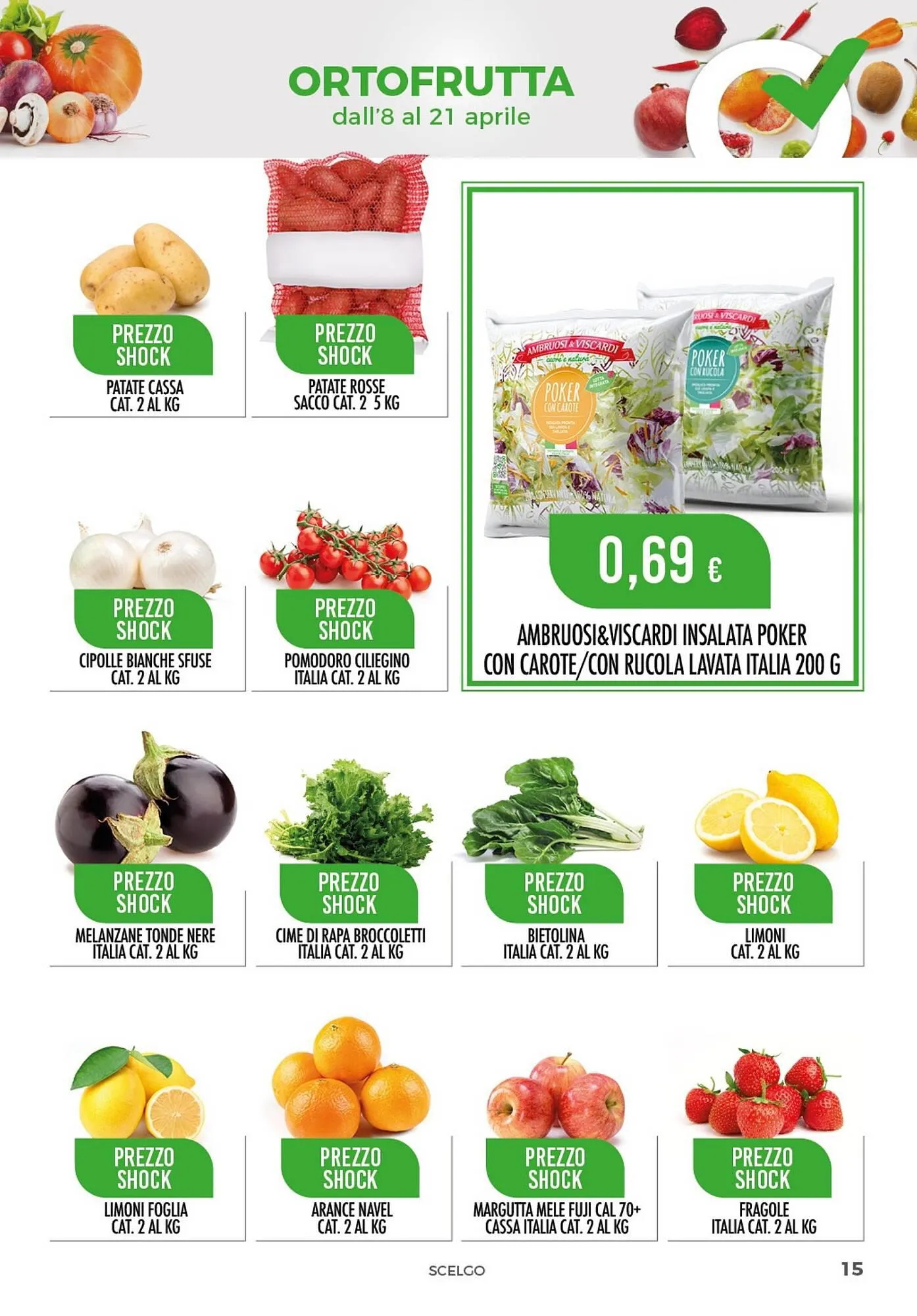 Volantino Scelgo da 8 aprile a 21 aprile di 2024 - Pagina del volantino 15