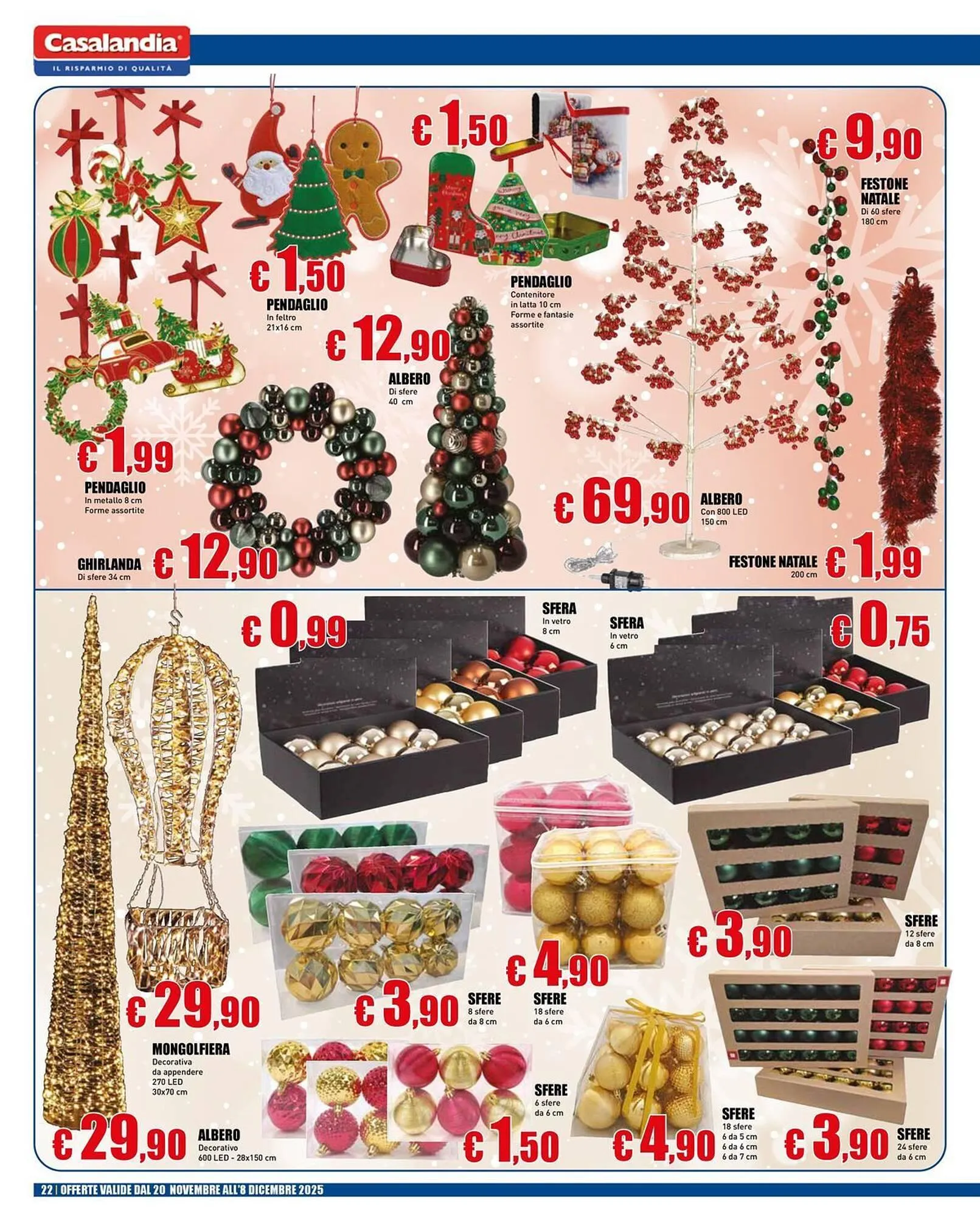 Volantino Casalandia da 20 novembre a 8 dicembre di 2025 - Pagina del volantino 22