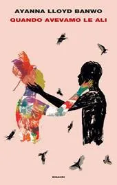 Quando avevamo le ali