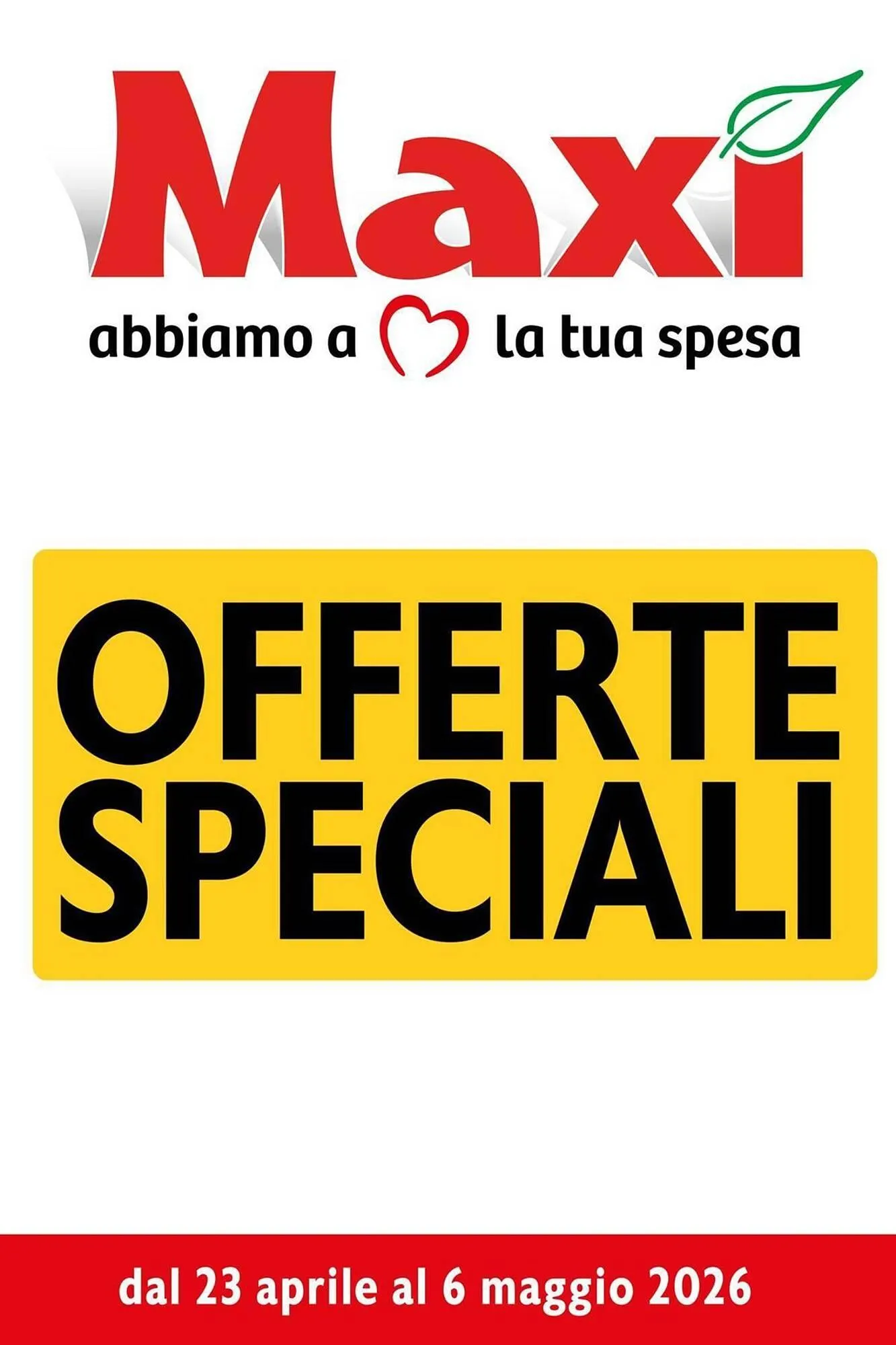 Volantino Maxi Supermercati da 23 aprile a 6 maggio di 2026 - Pagina del volantino 1