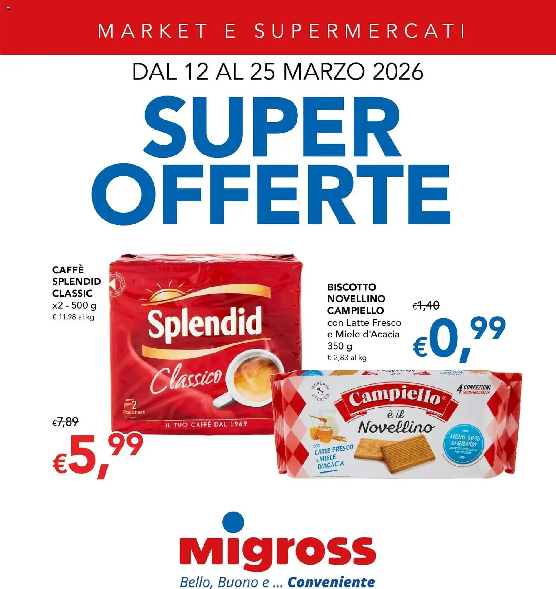 Volantino Migross Supermercati e Market da 12 marzo a 25 marzo di 2026 - Pagina del volantino 1