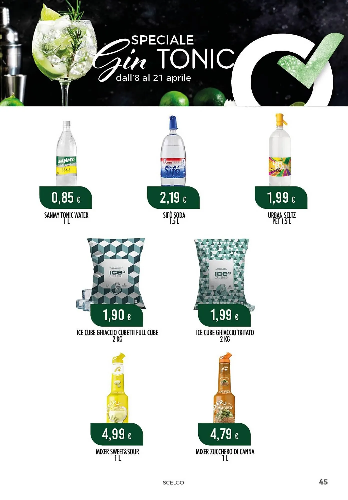 Volantino Scelgo da 8 aprile a 21 aprile di 2024 - Pagina del volantino 45