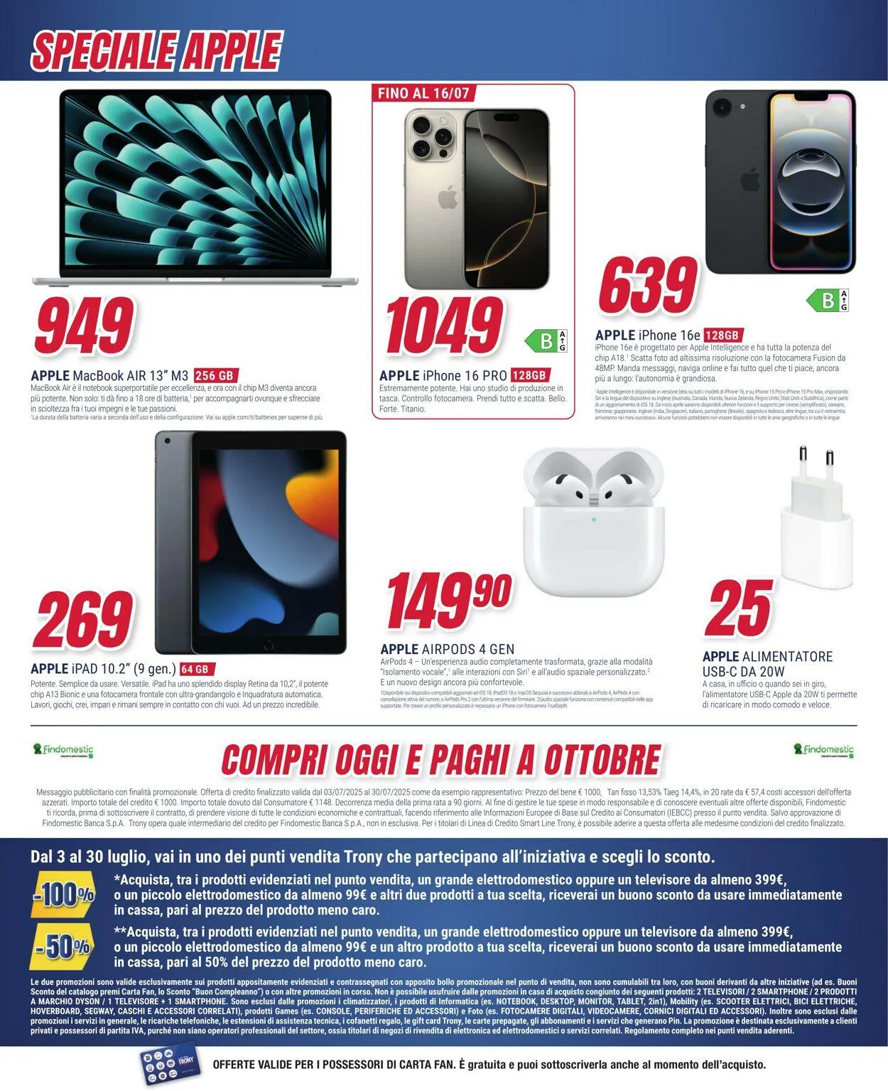 Trony - Milano Volantino attuale da 3 luglio a 30 luglio di 2025 - Pagina del volantino 43