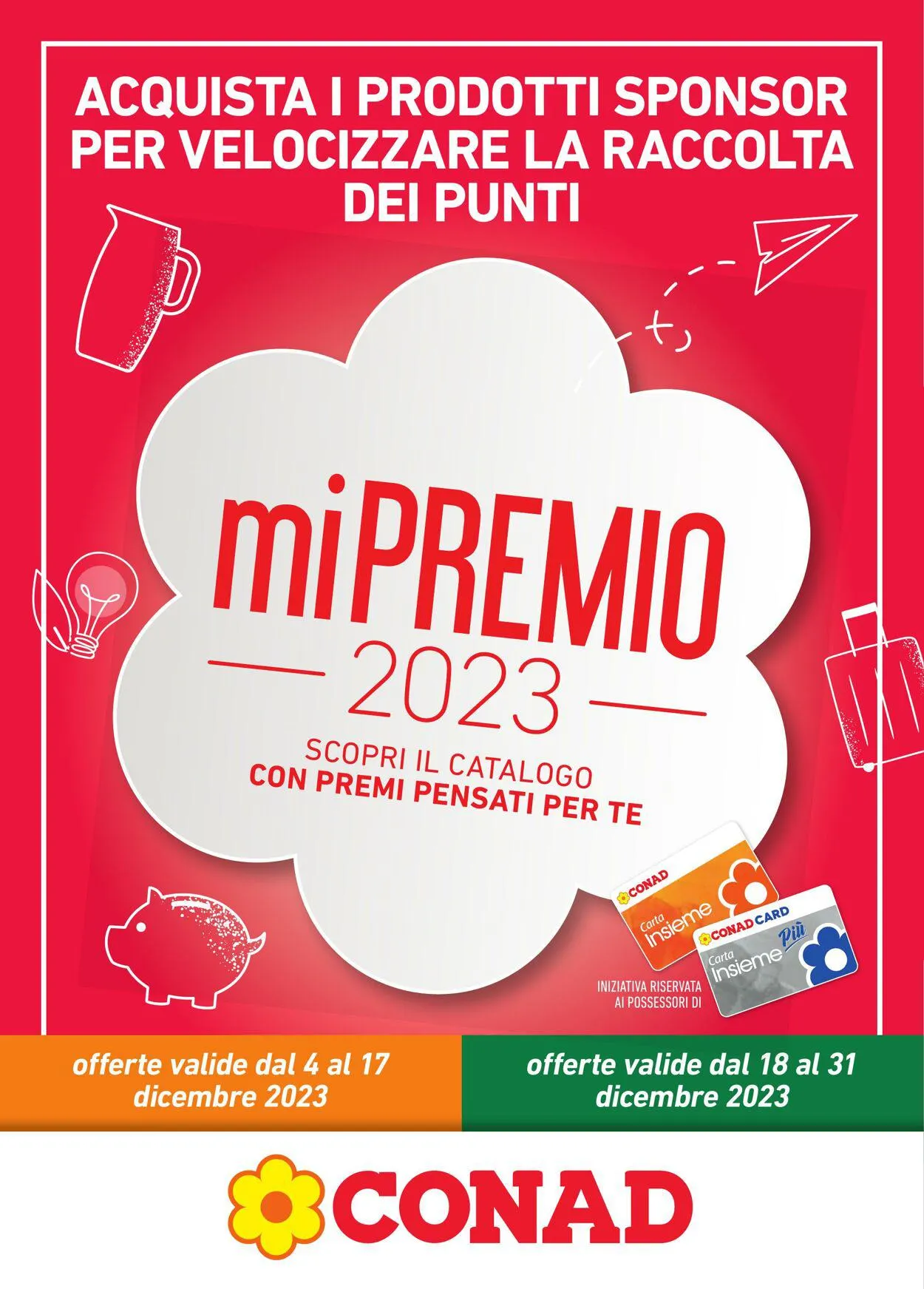 Conad - Torino Volantino attuale da 4 dicembre a 31 dicembre di 2023 - Pagina del volantino 1
