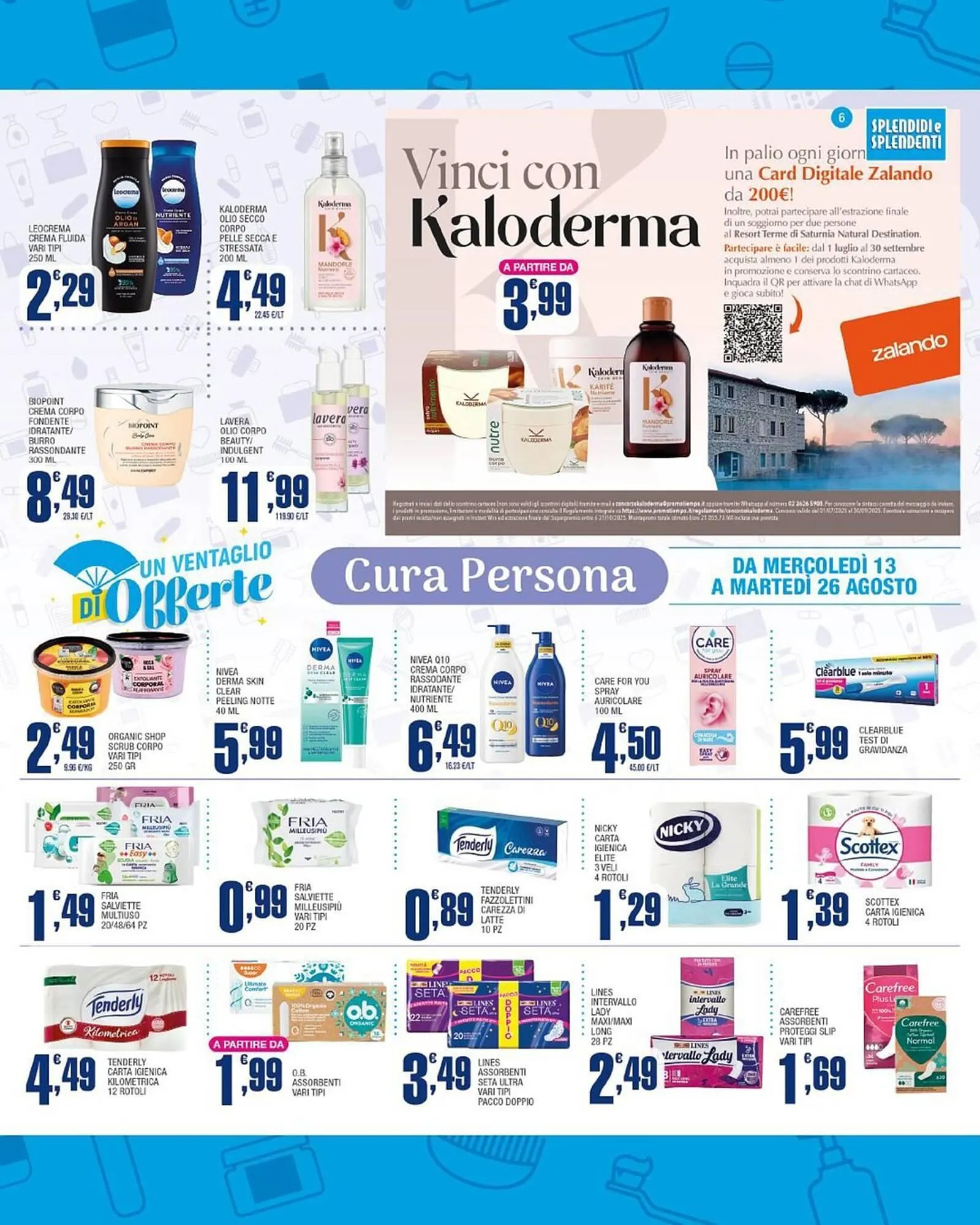 Volantino Splendidi e Splendenti da 13 agosto a 26 agosto di 2025 - Pagina del volantino 6