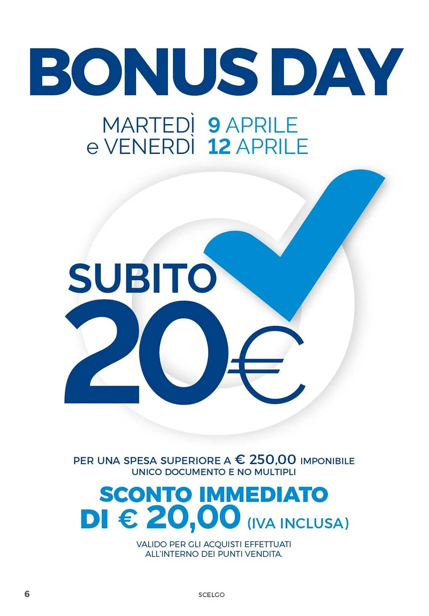 Volantino Scelgo da 8 aprile a 21 aprile di 2024 - Pagina del volantino 6