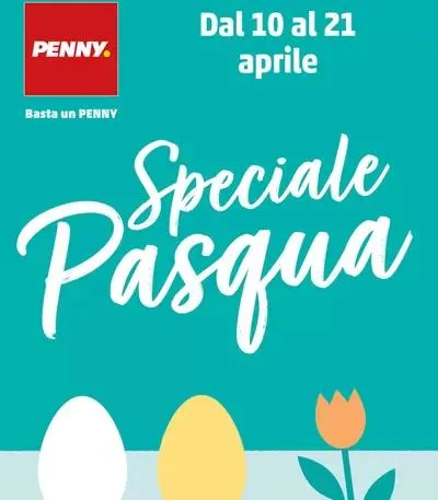 Speciale Pasqua da 10 aprile a 21 aprile di 2025 - Pagina del volantino 1
