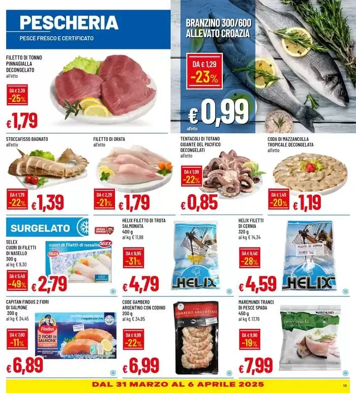 GALASSIA BUONO SPESA 20% + GRANDI MARCHE SC.FINO 50% da 26 marzo a 6 aprile di 2025 - Pagina del volantino 13