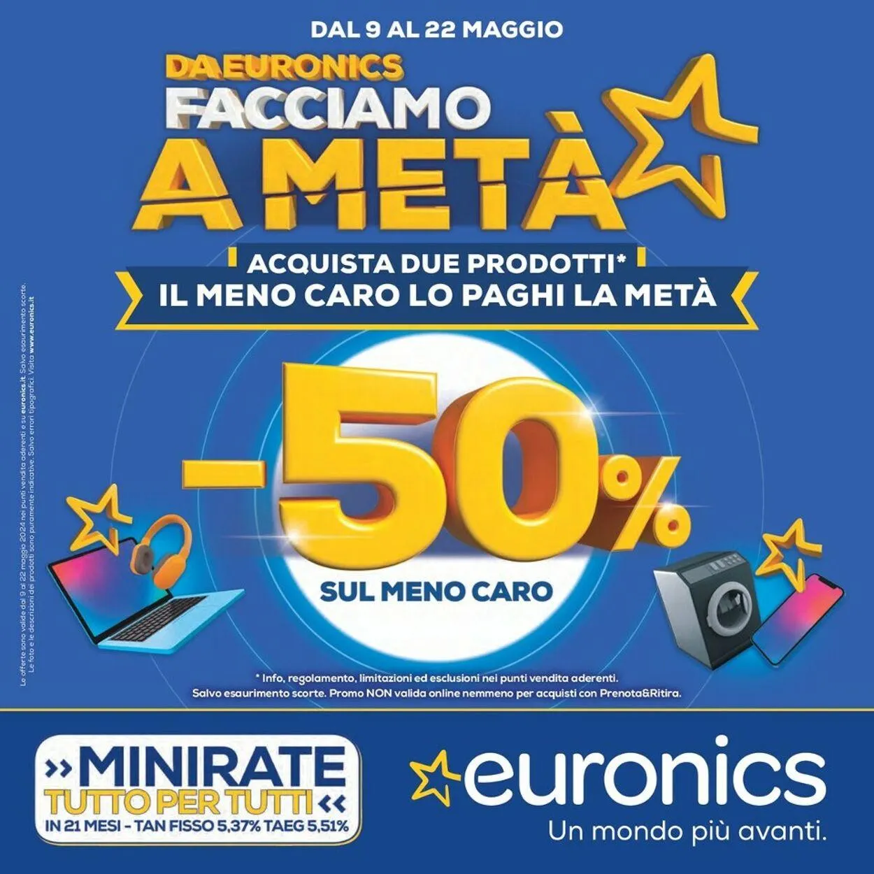 Euronics - Via Walt Disney, 87064, Corigliano Rossano (CS) Volantino attuale da 9 maggio a 22 maggio di 2024 - Pagina del volantino 1