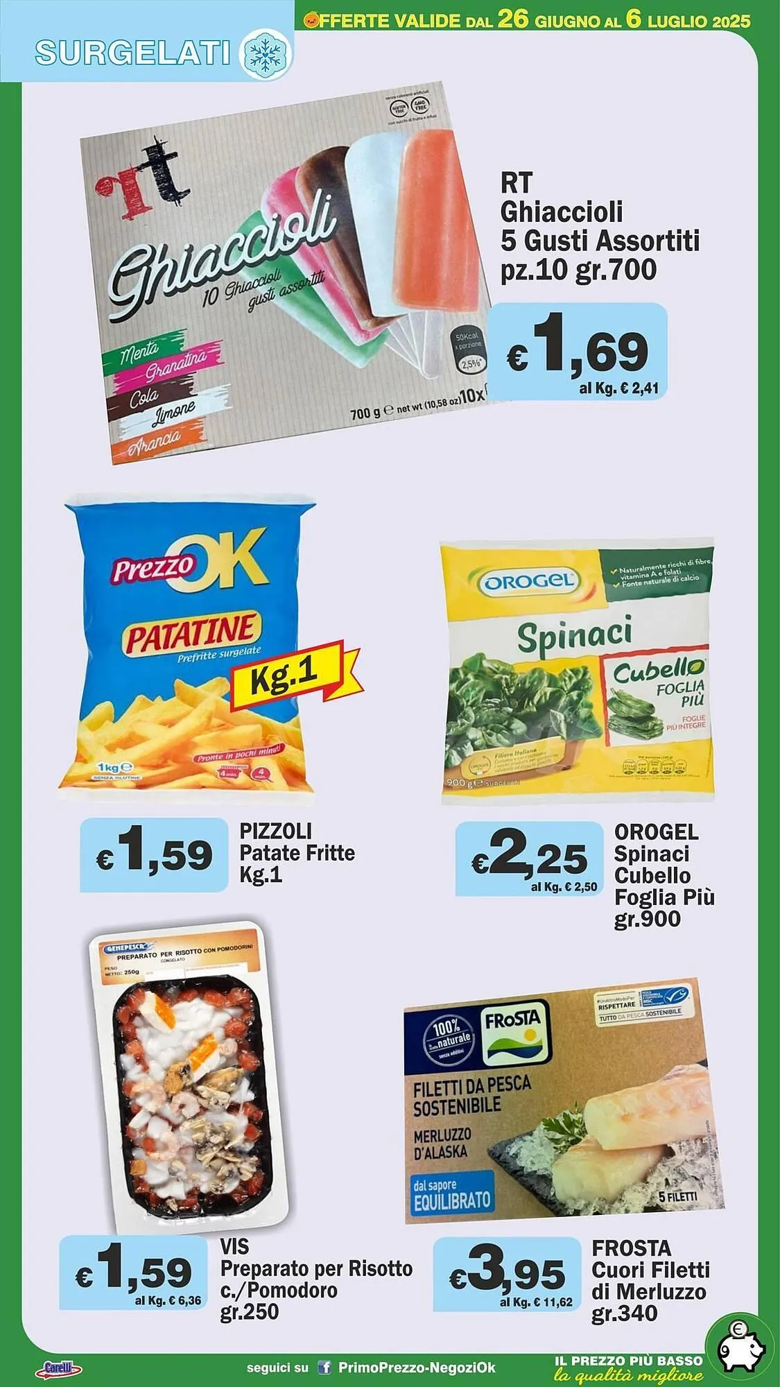 Volantino Primo Prezzo da 26 giugno a 6 luglio di 2025 - Pagina del volantino 32