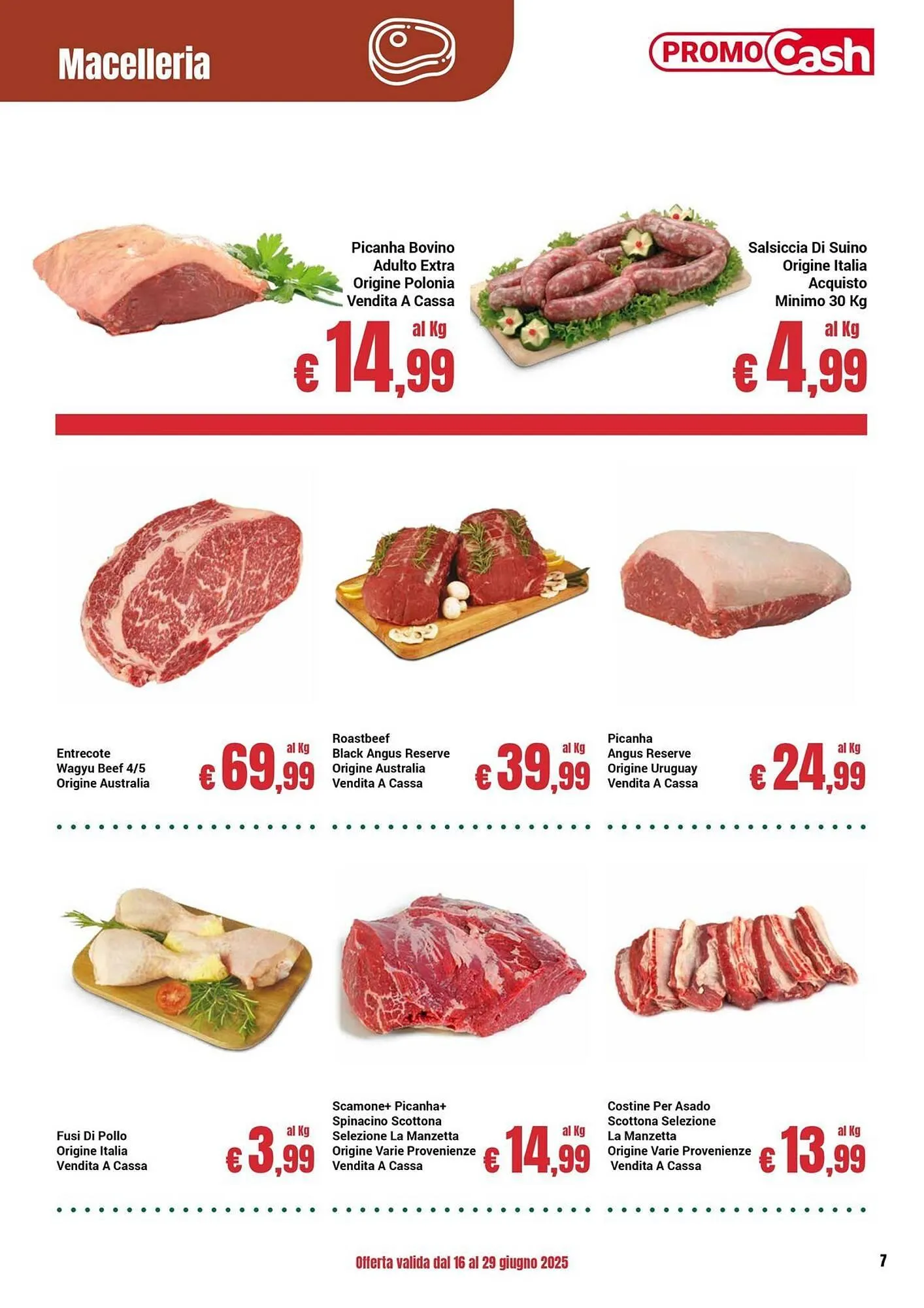 Volantino Centro Cash da 16 giugno a 29 giugno di 2025 - Pagina del volantino 7