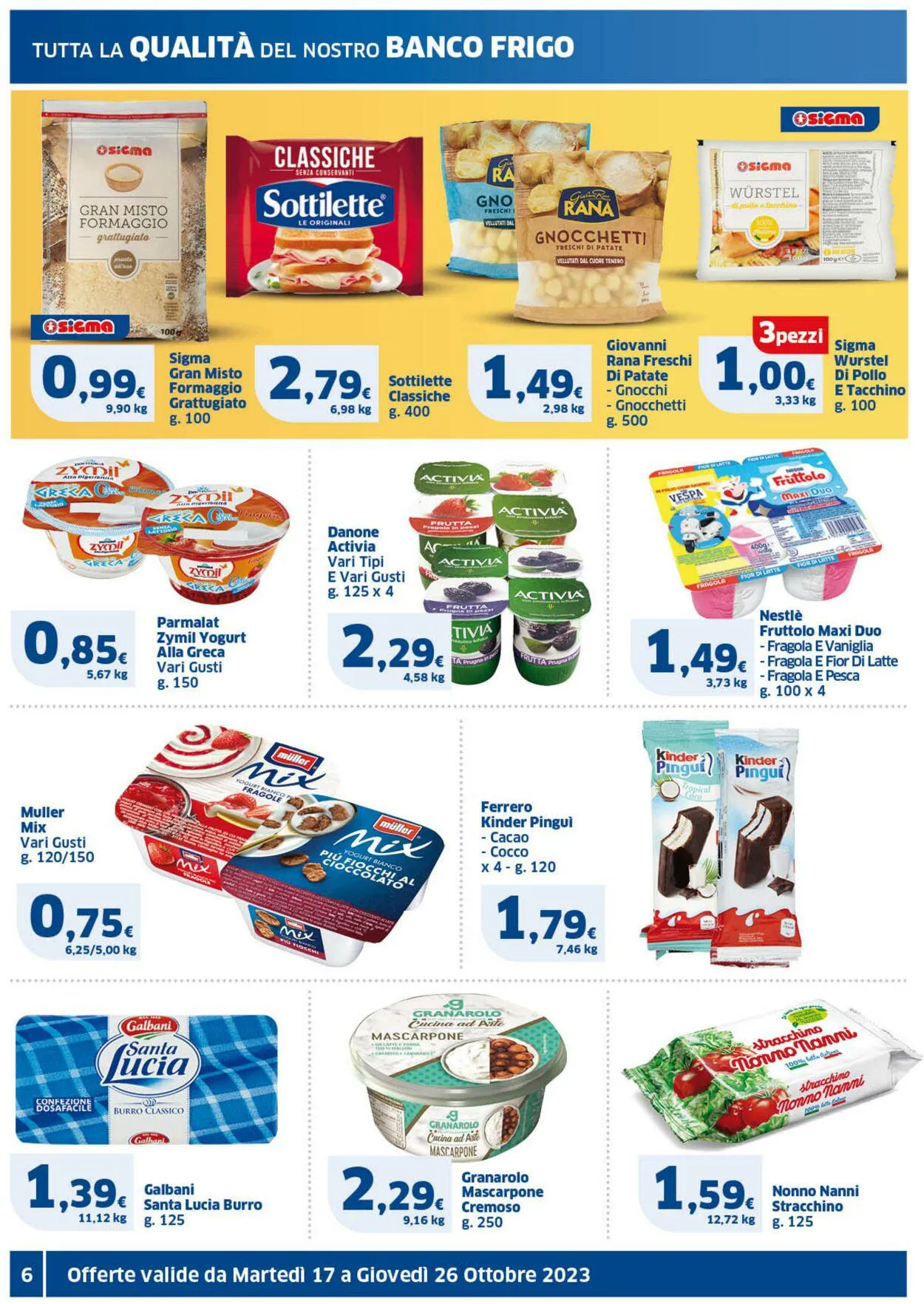 Sigma - Napoli Volantino attuale da 17 ottobre a 26 ottobre di 2023 - Pagina del volantino 6