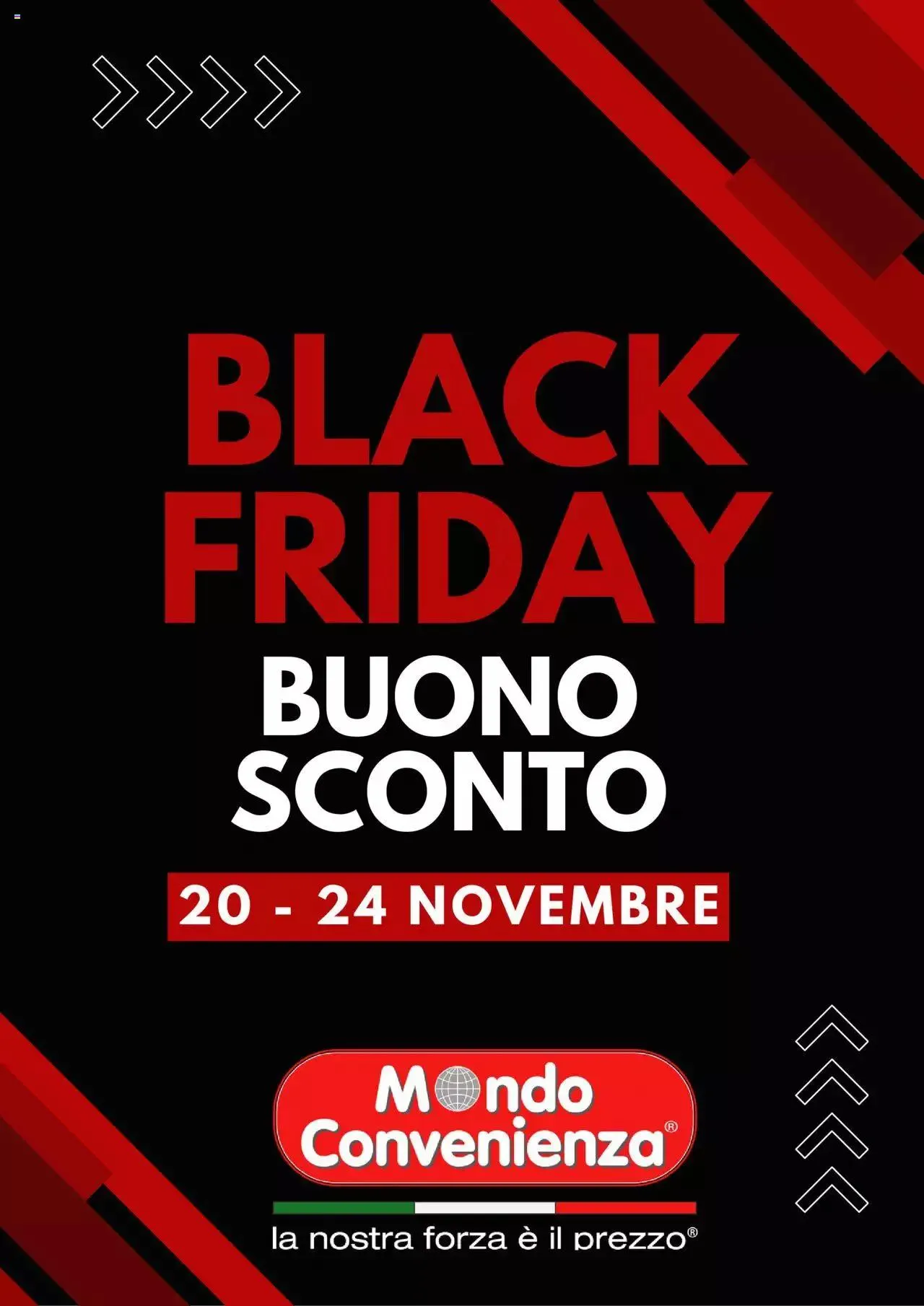 Mondo Convenienza - Black Friday da 20 novembre a 24 novembre di 2023 - Pagina del volantino 1