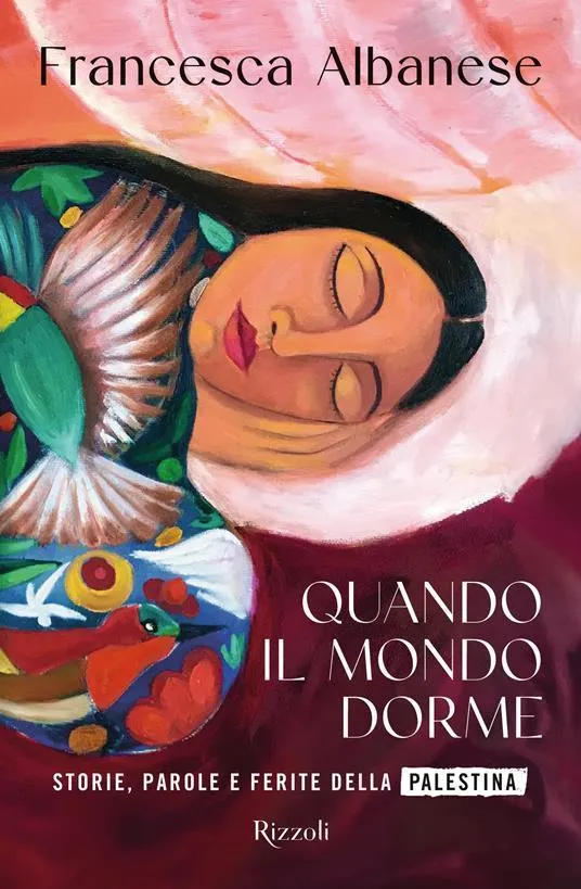 Quando il mondo dorme. Storie, parole e ferite della Palestina