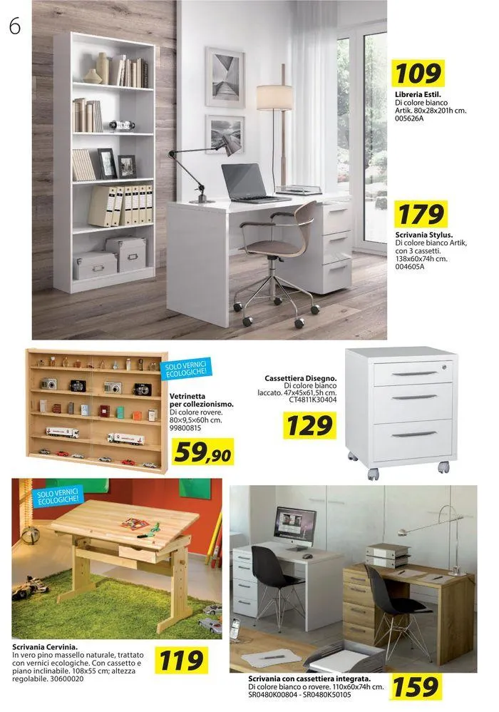 Gli arredi per la tua casa, studio e ufficio da 7 maggio a 25 maggio di 2024 - Pagina del volantino 6