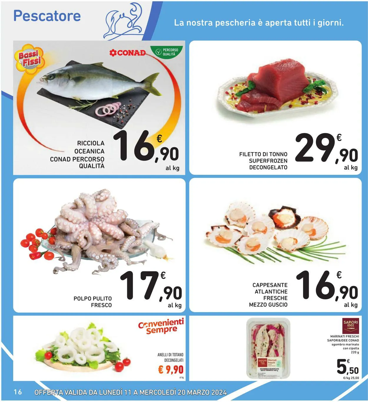 Conad - Spazio - Milano Volantino attuale da 11 marzo a 20 marzo di 2024 - Pagina del volantino 16