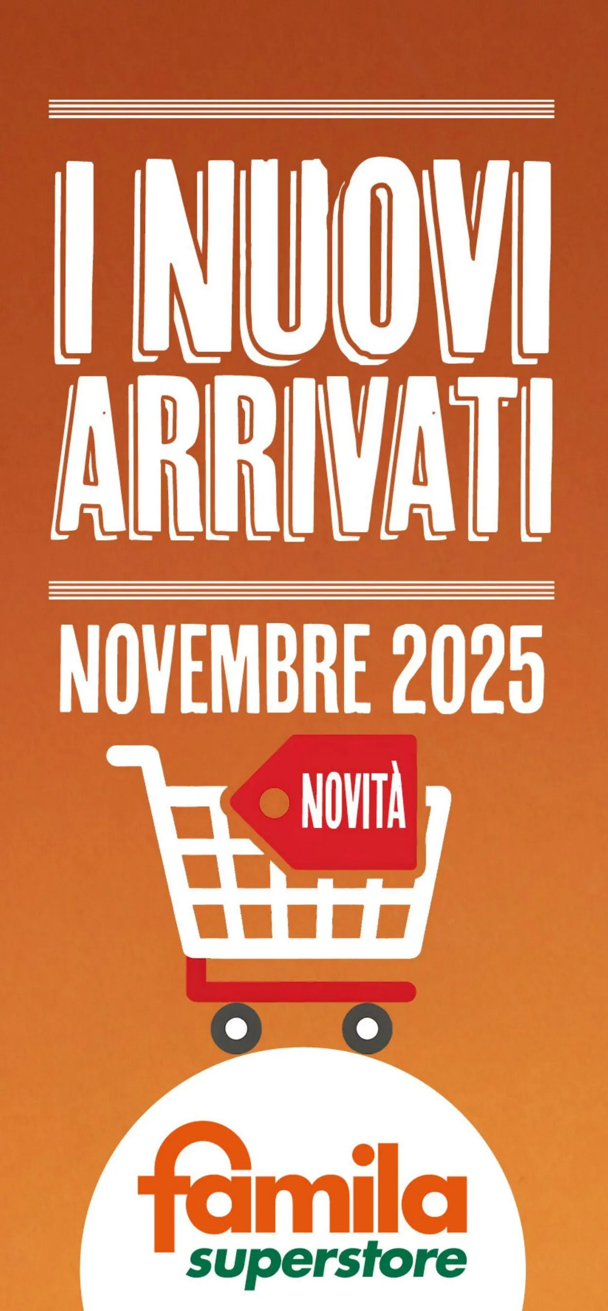 Famila Volantino attuale da 17 novembre a 30 novembre di 2025 - Pagina del volantino 1