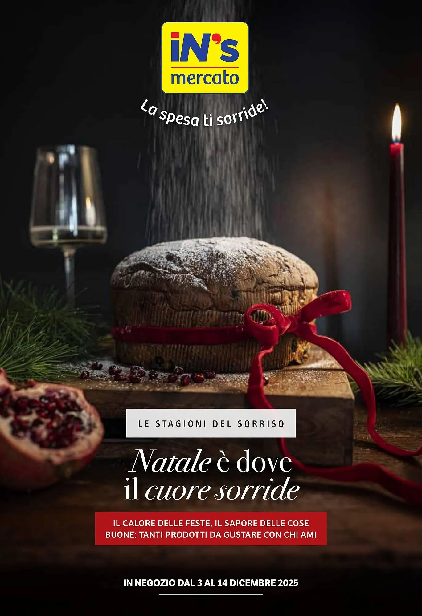 Volantino In'S Mercato da 3 dicembre a 14 dicembre di 2025 - Pagina del volantino 1