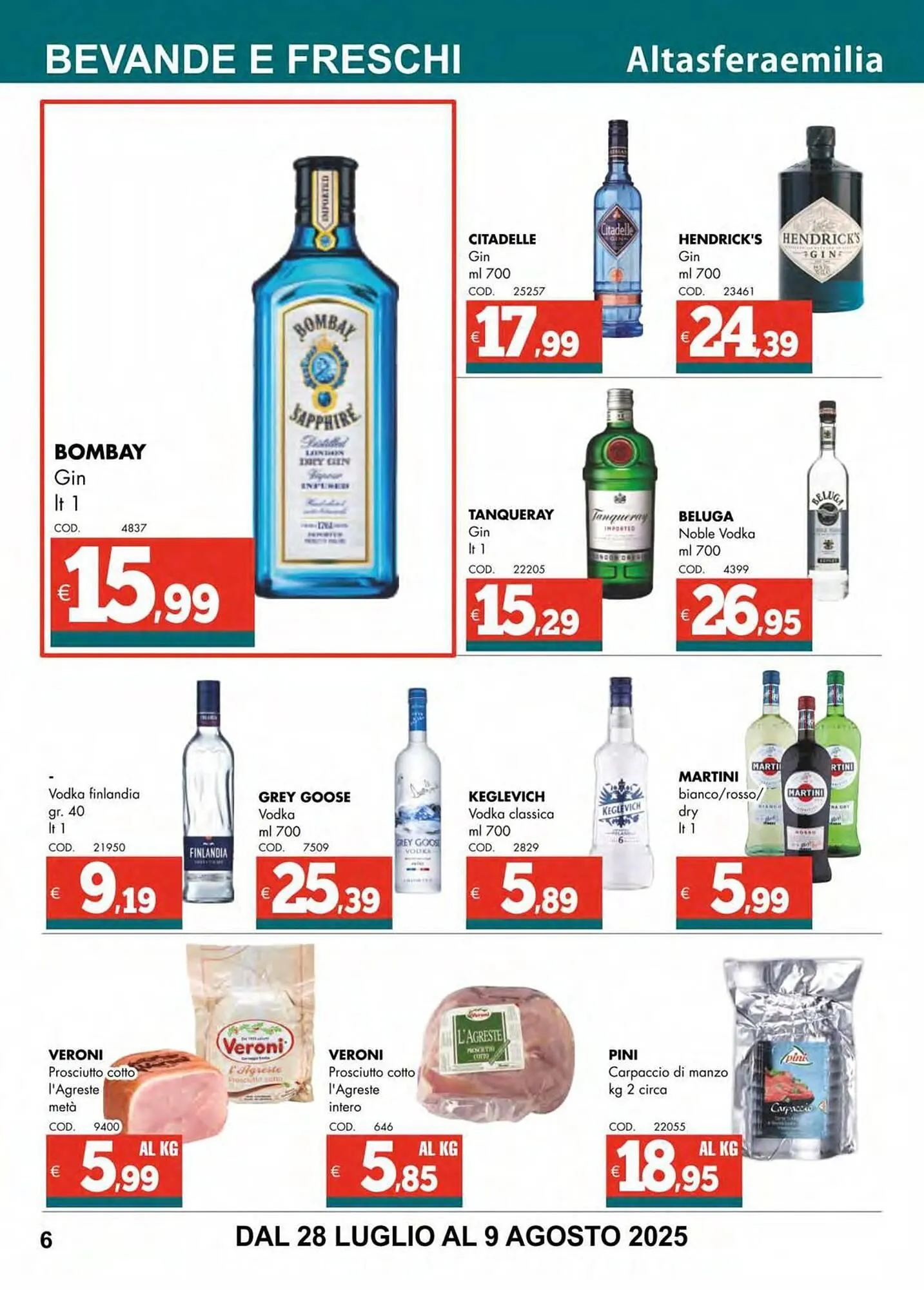 Volantino Altasfera da 28 luglio a 9 agosto di 2025 - Pagina del volantino 6