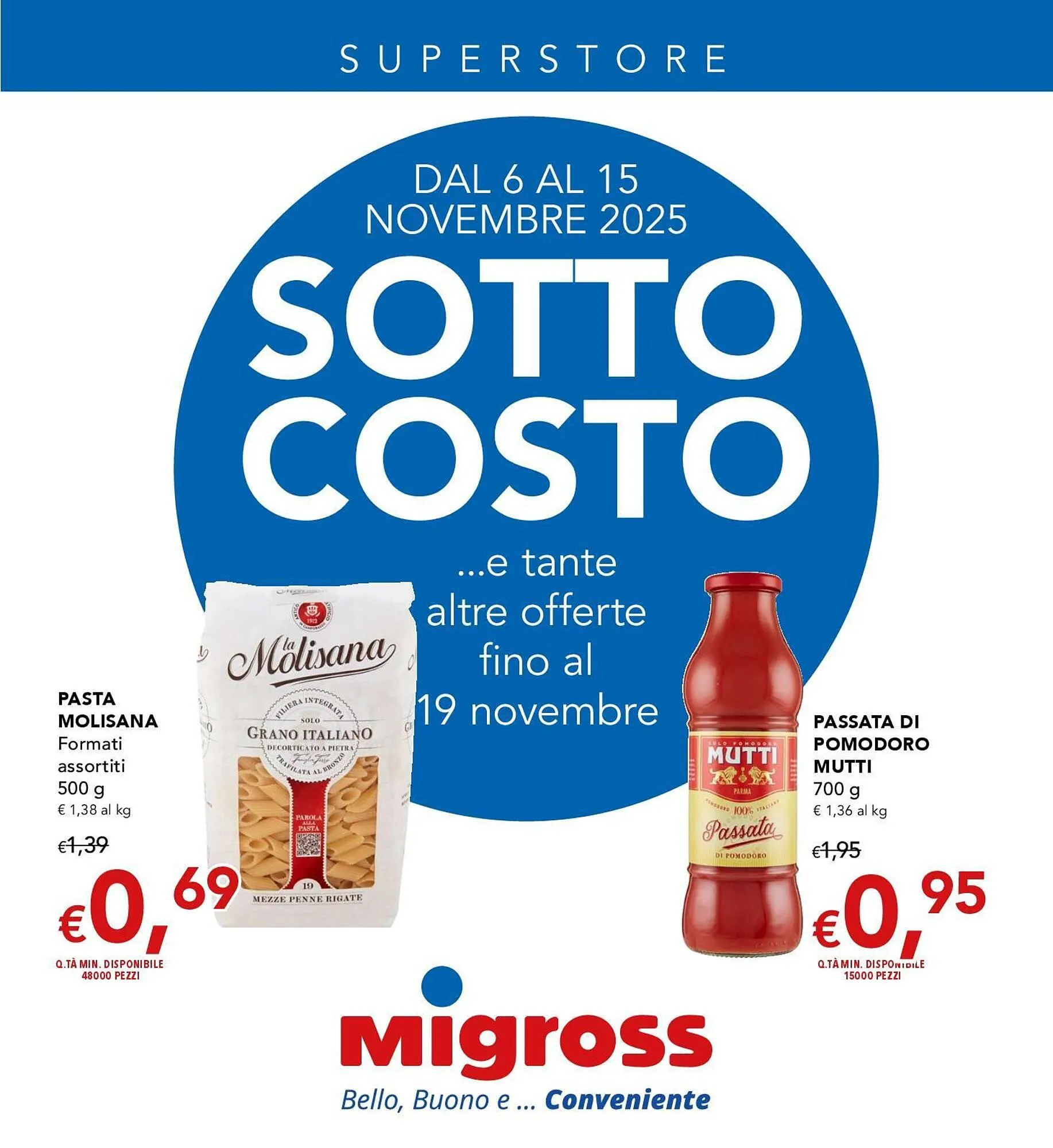 Volantino Migross Supermercati e Market da 6 novembre a 15 novembre di 2025 - Pagina del volantino 1