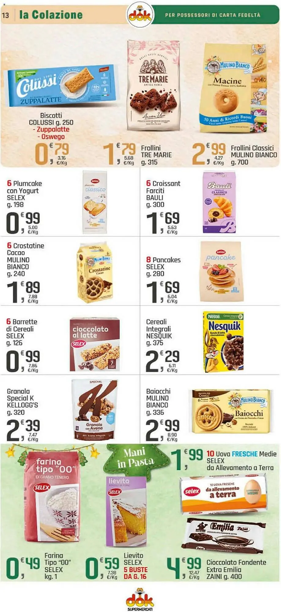 Volantino Supermercati Dok da 3 dicembre a 14 dicembre di 2025 - Pagina del volantino 13