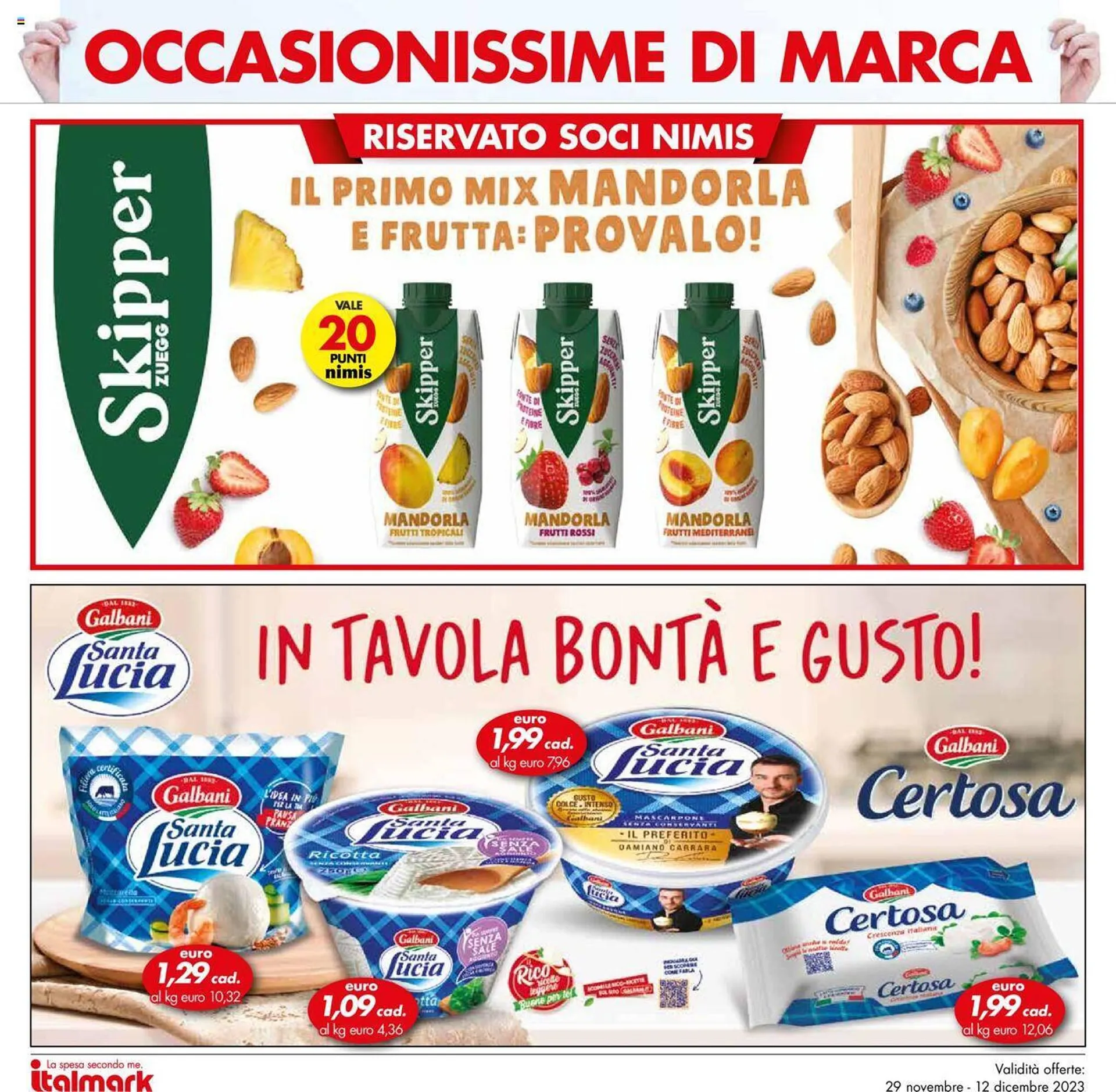 Volantino Italmark da 29 novembre a 12 dicembre di 2023 - Pagina del volantino 22