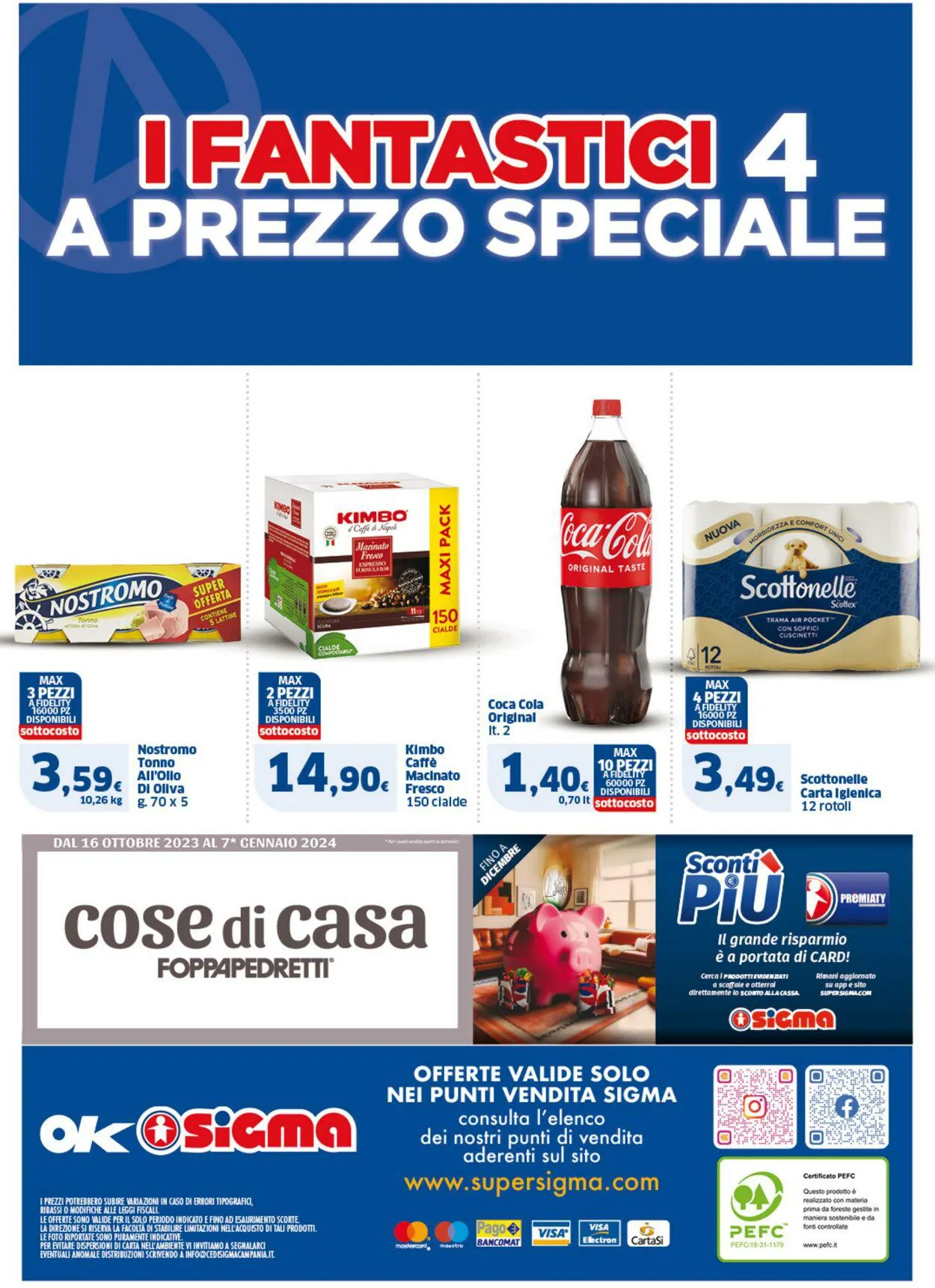 Sigma - Napoli Volantino attuale da 28 novembre a 7 dicembre di 2023 - Pagina del volantino 16