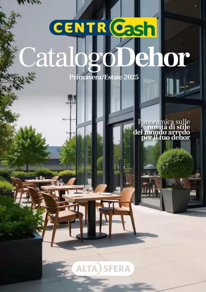 Centro Cash Dehor 2025 da 1 aprile a 30 giugno di 2025 - Pagina del volantino 1