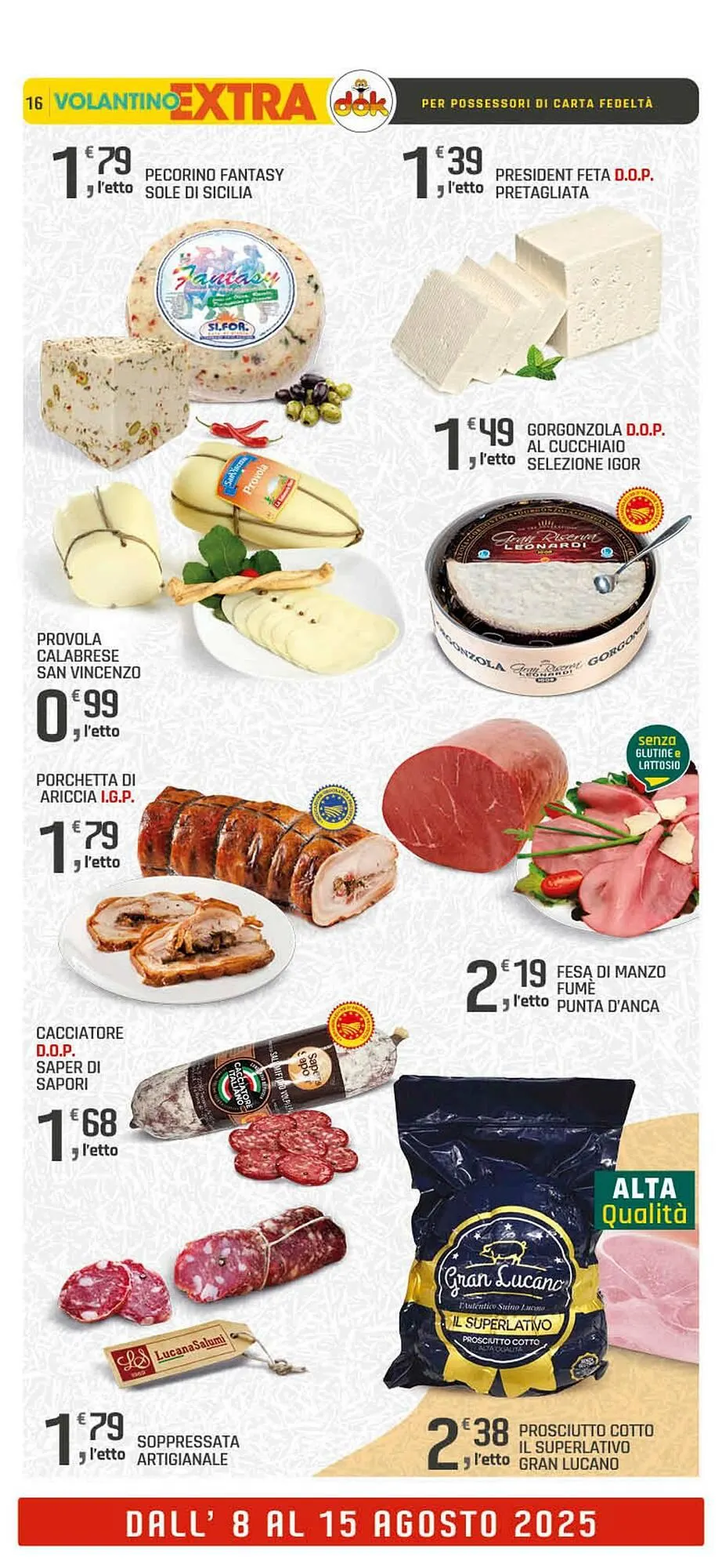Volantino Supermercati Dok da 8 agosto a 15 agosto di 2025 - Pagina del volantino 16