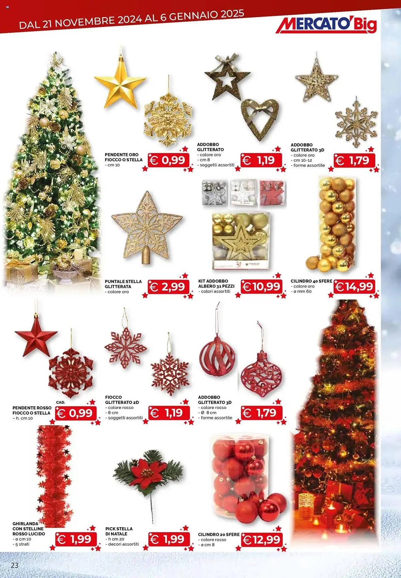 Volantino Mercatò Big da 21 novembre a 6 gennaio di 2025 - Pagina del volantino 23