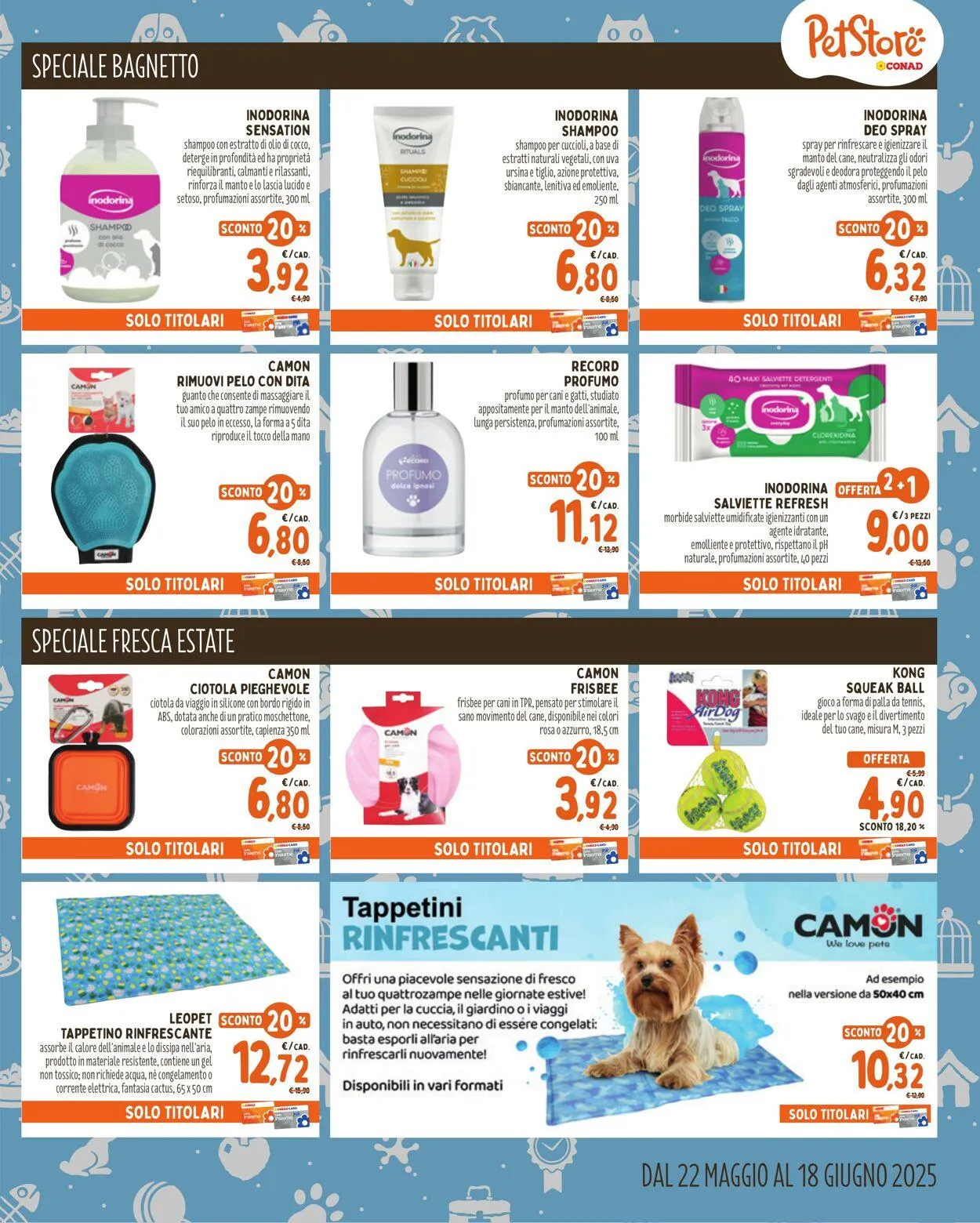 Conad - Pet Store - Torino Volantino attuale da 22 maggio a 18 giugno di 2025 - Pagina del volantino 7