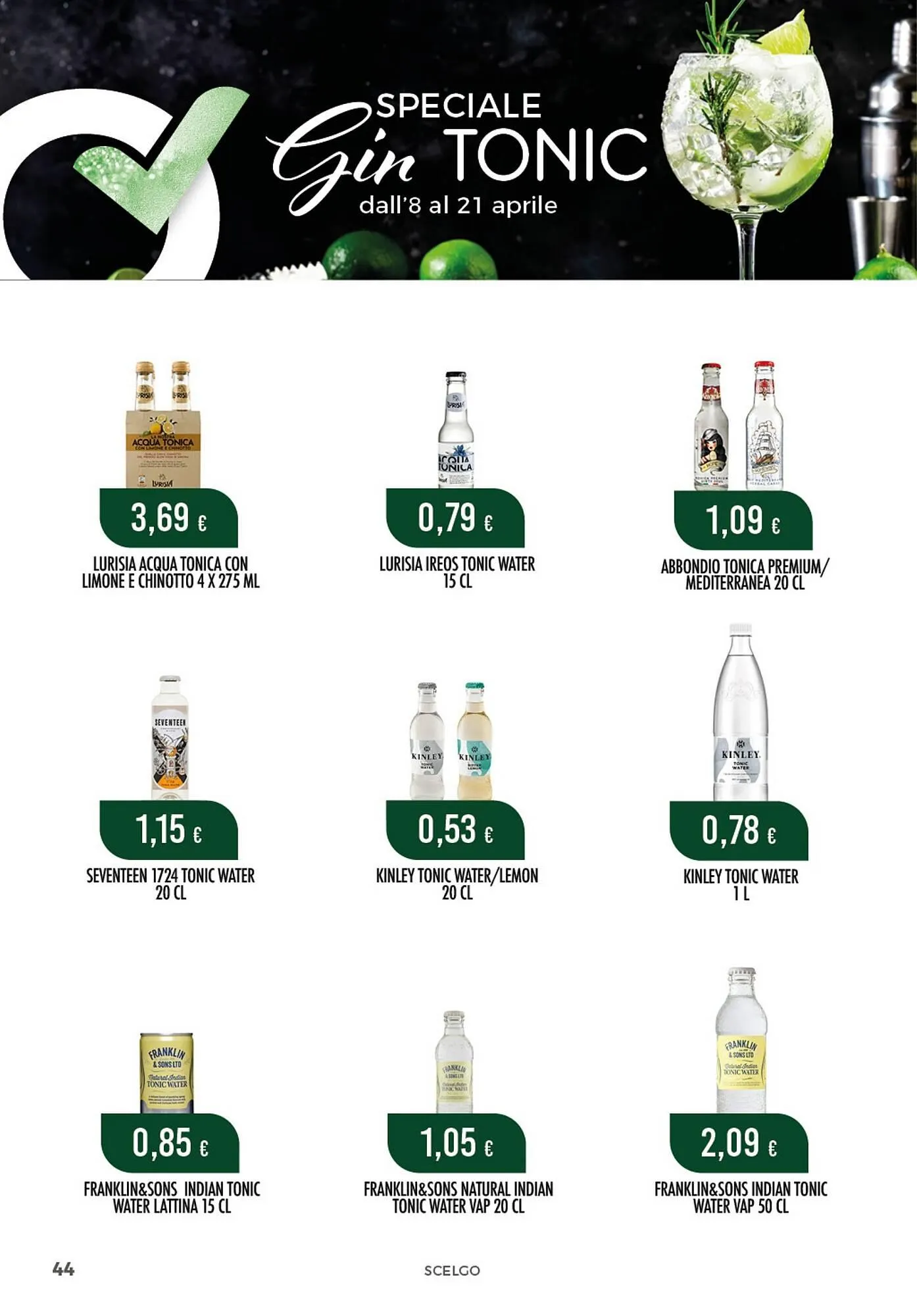 Volantino Scelgo da 8 aprile a 21 aprile di 2024 - Pagina del volantino 44