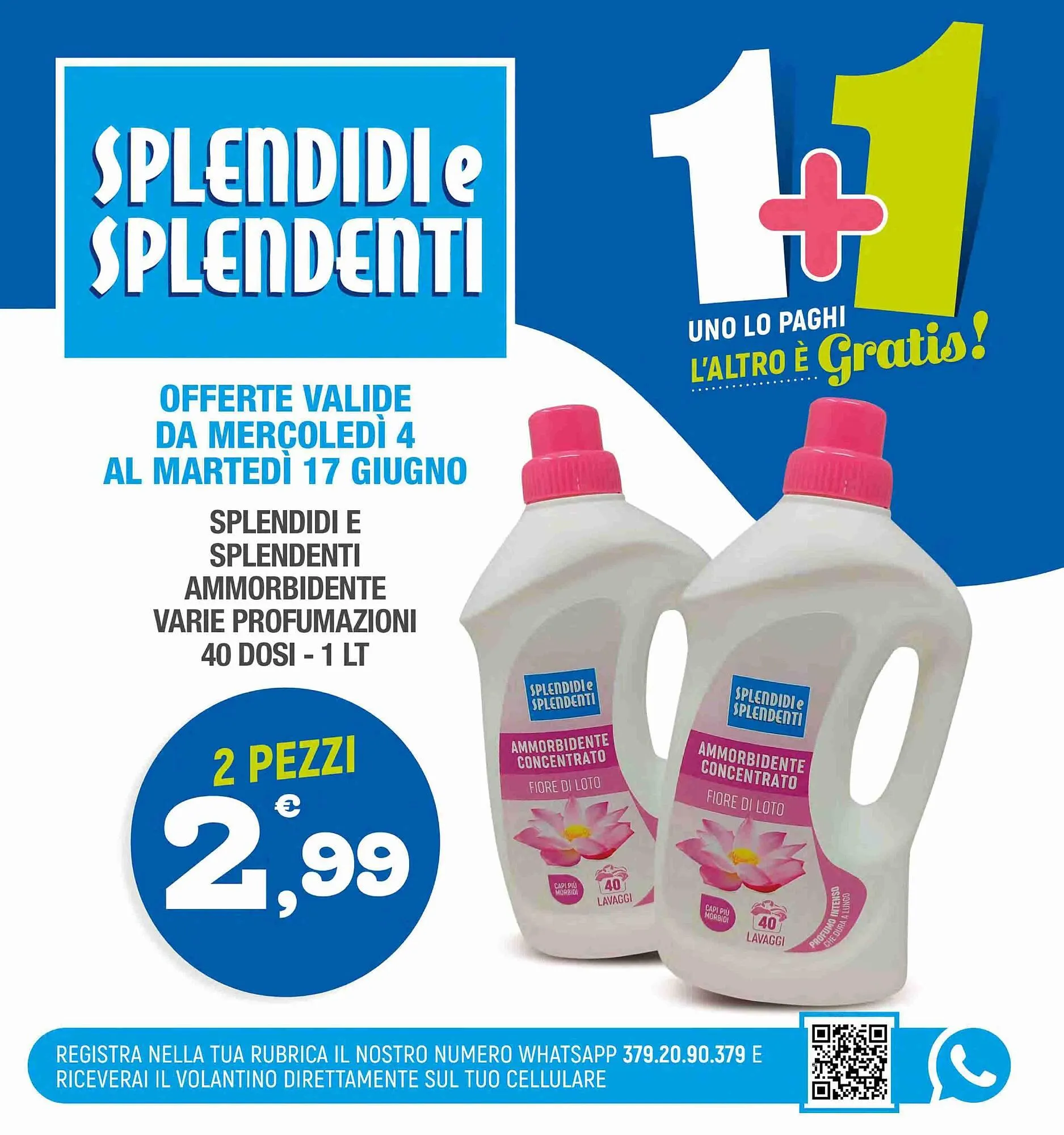 Volantino Splendidi e Splendenti da 4 giugno a 17 giugno di 2025 - Pagina del volantino 1
