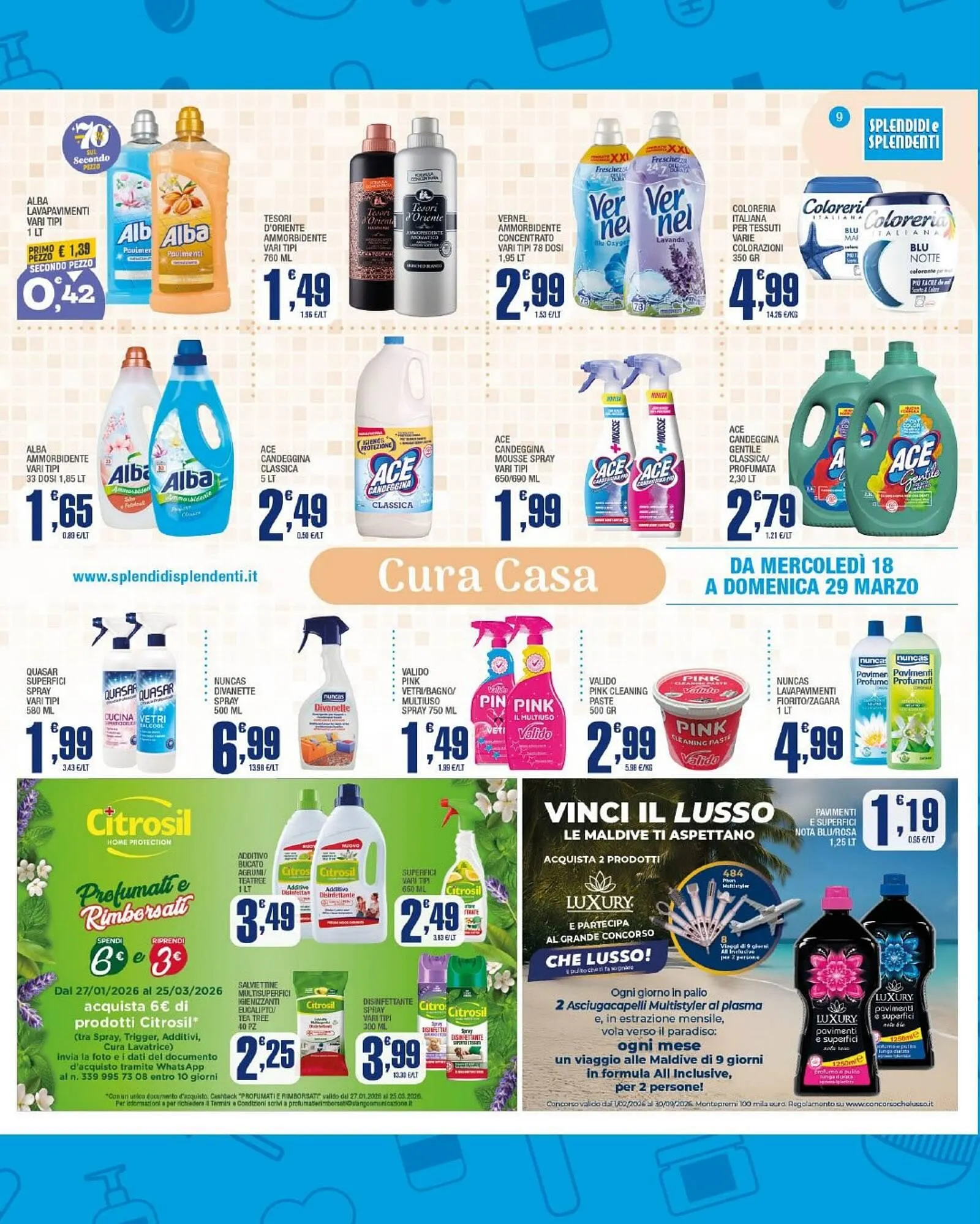 Volantino Splendidi e Splendenti da 18 marzo a 29 marzo di 2026 - Pagina del volantino 9