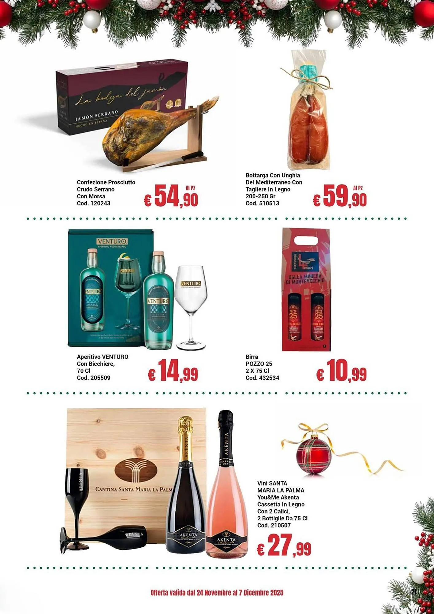 Volantino Centro Cash da 24 novembre a 7 dicembre di 2025 - Pagina del volantino 21