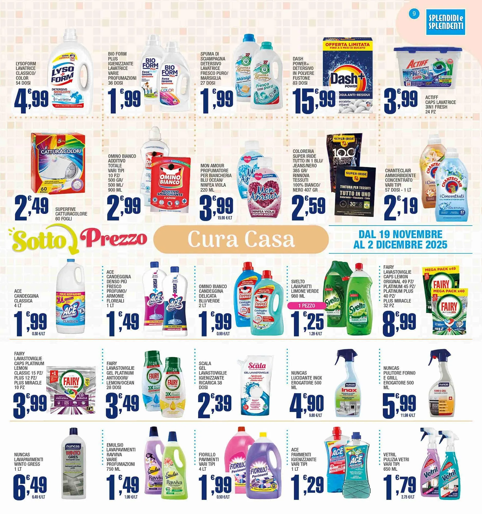 Volantino Splendidi e Splendenti da 19 novembre a 2 dicembre di 2025 - Pagina del volantino 9