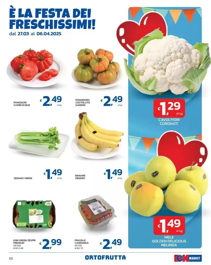 E' LA FESTA DEI FRESCHISSIMI! da 27 marzo a 6 aprile di 2025 - Pagina del volantino 2