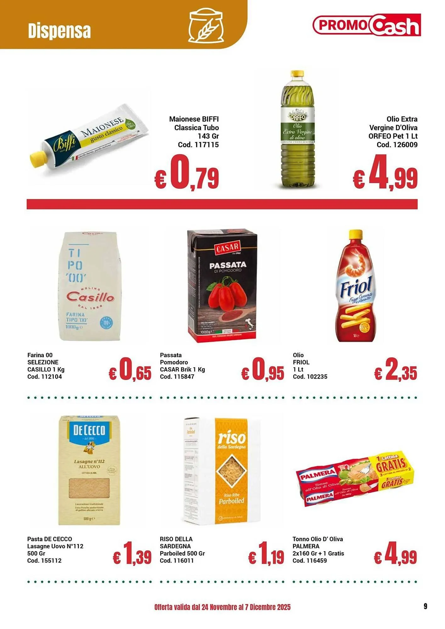 Volantino Centro Cash da 24 novembre a 7 dicembre di 2025 - Pagina del volantino 9