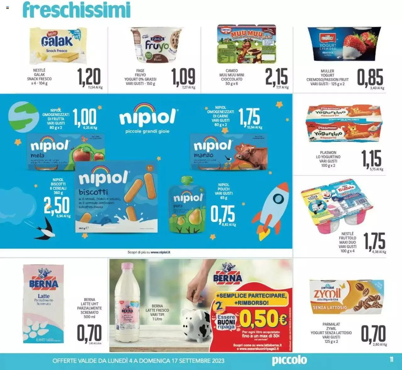 Volantino Piccolo da 4 settembre a 17 settembre di 2023 - Pagina del volantino 11