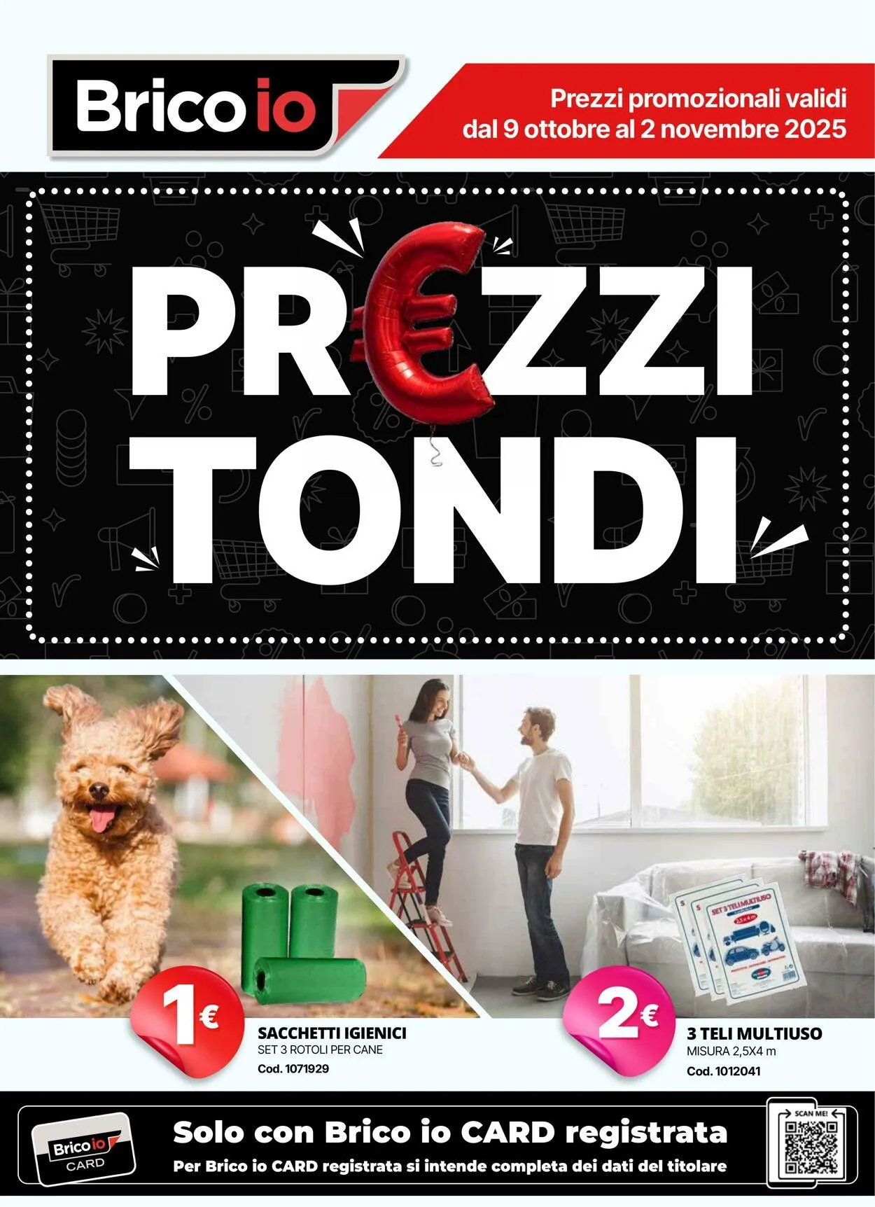 Brico io Volantino attuale da 9 ottobre a 2 novembre di 2025 - Pagina del volantino 1