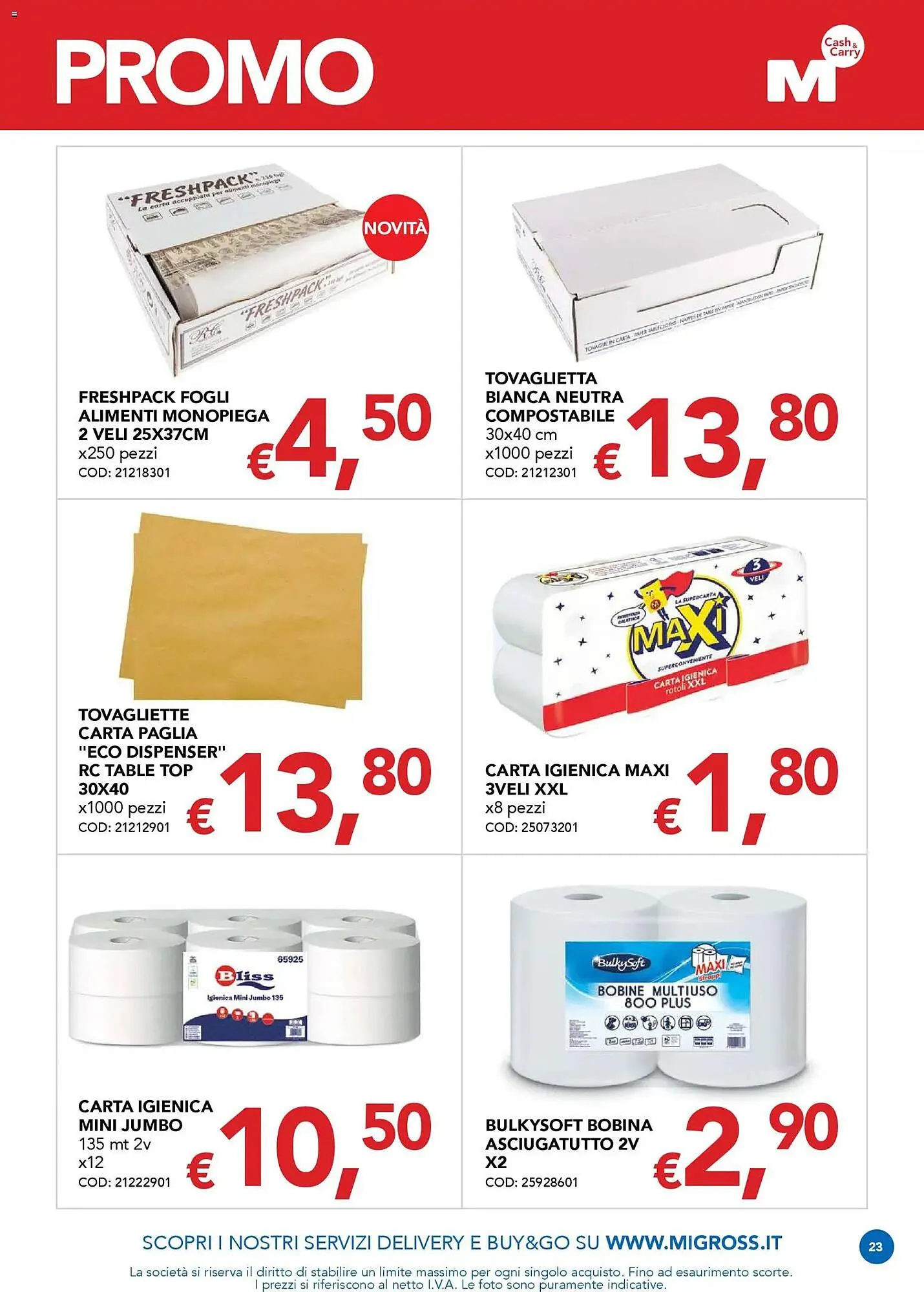 Volantino Migross Supermercati e Market da 12 marzo a 25 marzo di 2026 - Pagina del volantino 23