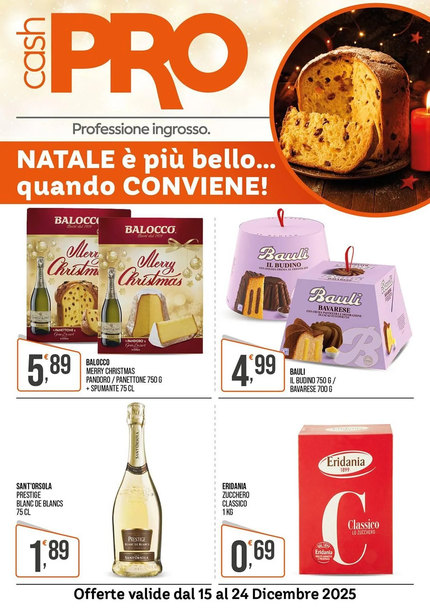 Volantino Cash pro da 15 dicembre a 24 dicembre di 2025 - Pagina del volantino 1