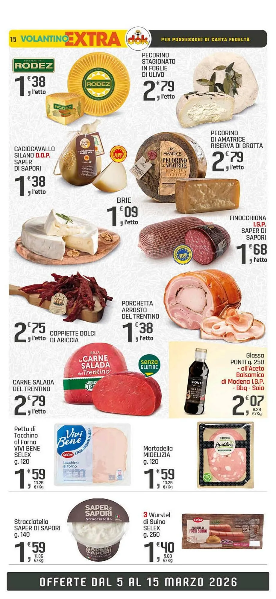 Volantino Supermercati Dok da 5 marzo a 15 marzo di 2026 - Pagina del volantino 15