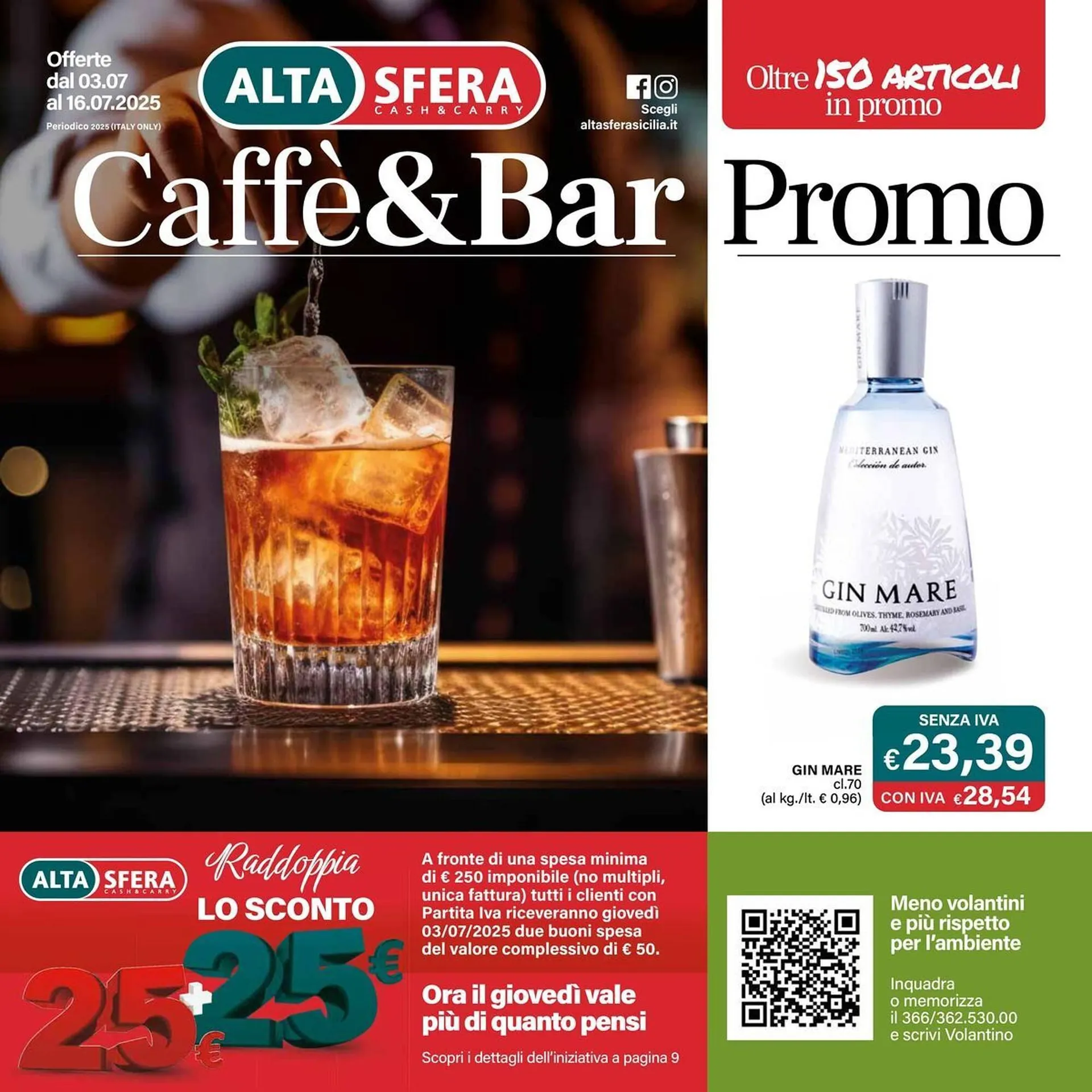 Volantino Altasfera da 3 luglio a 16 luglio di 2025 - Pagina del volantino 1