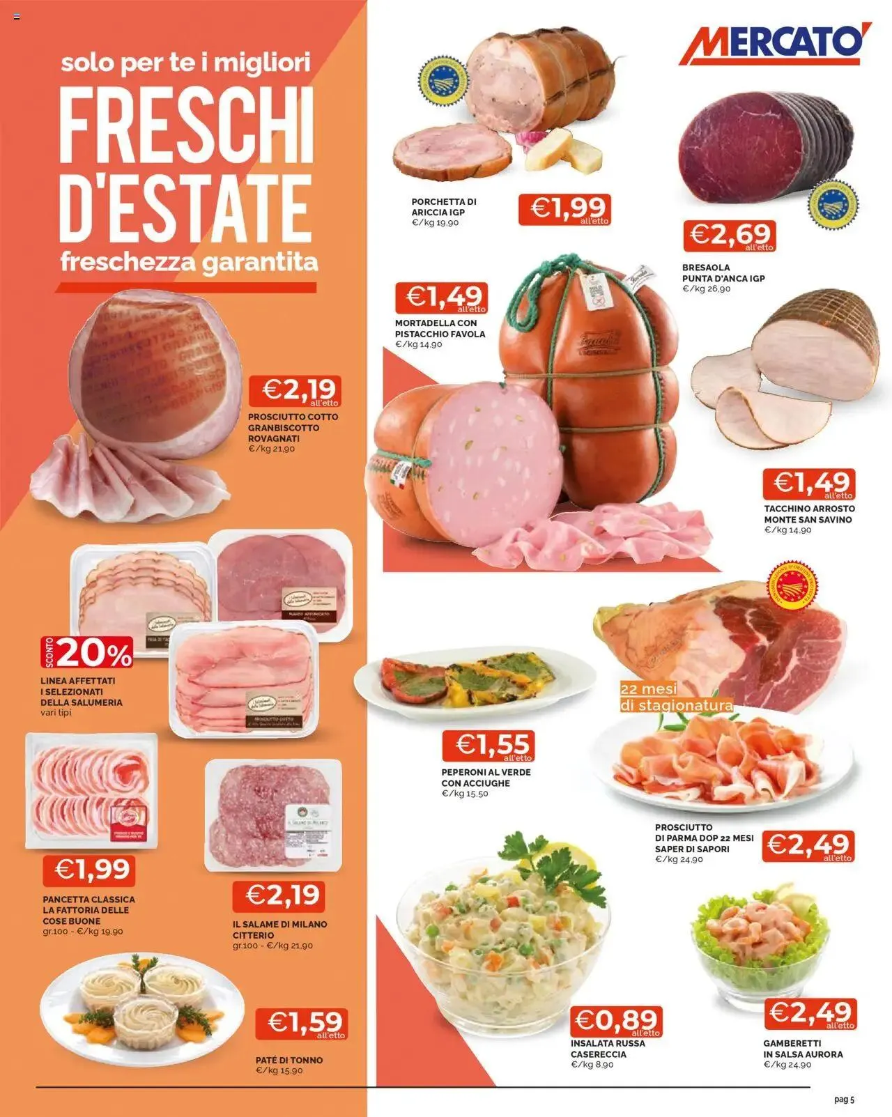 Volantino Mercatò da 4 luglio a 17 luglio di 2024 - Pagina del volantino 5