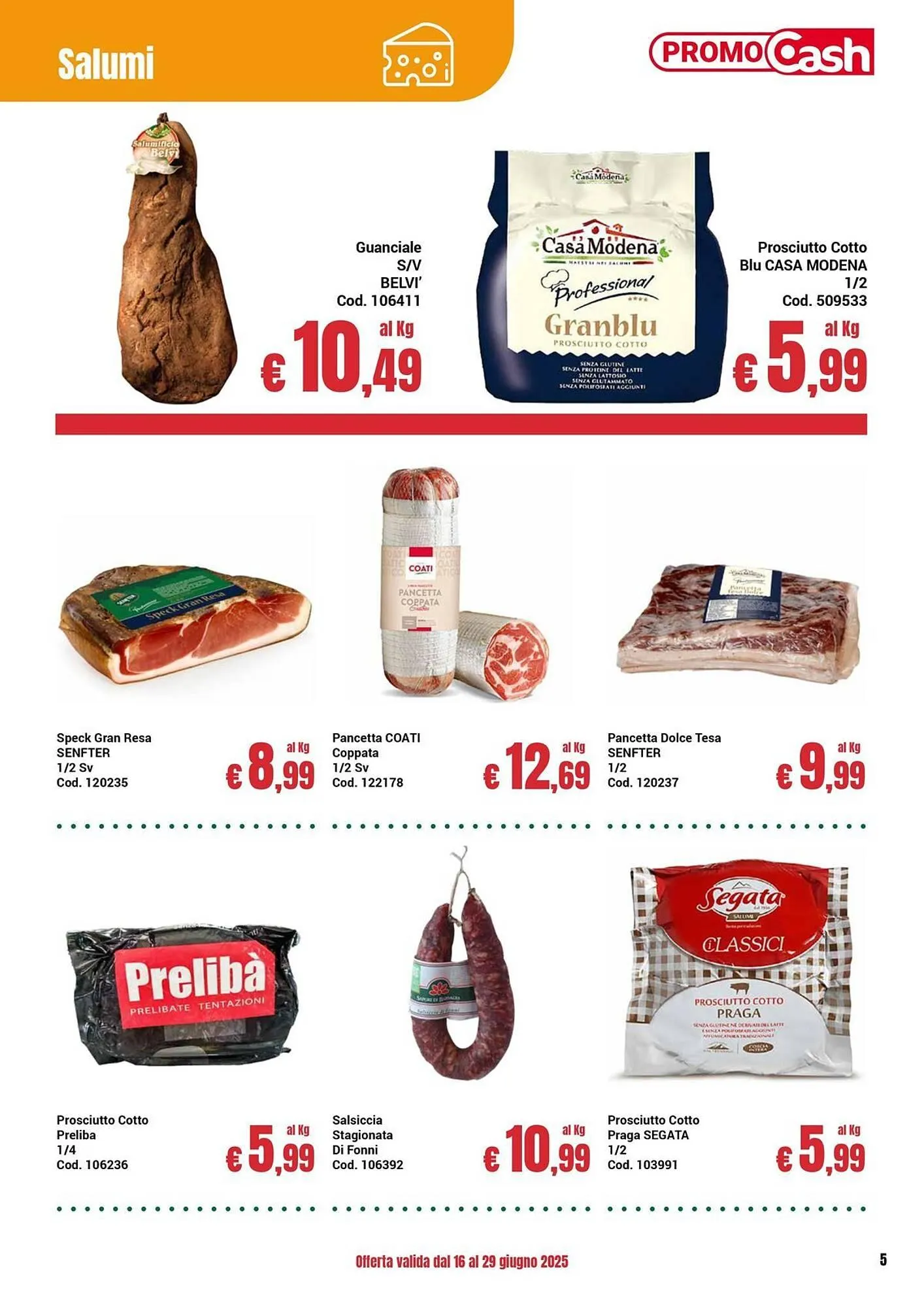 Volantino Centro Cash da 16 giugno a 29 giugno di 2025 - Pagina del volantino 5