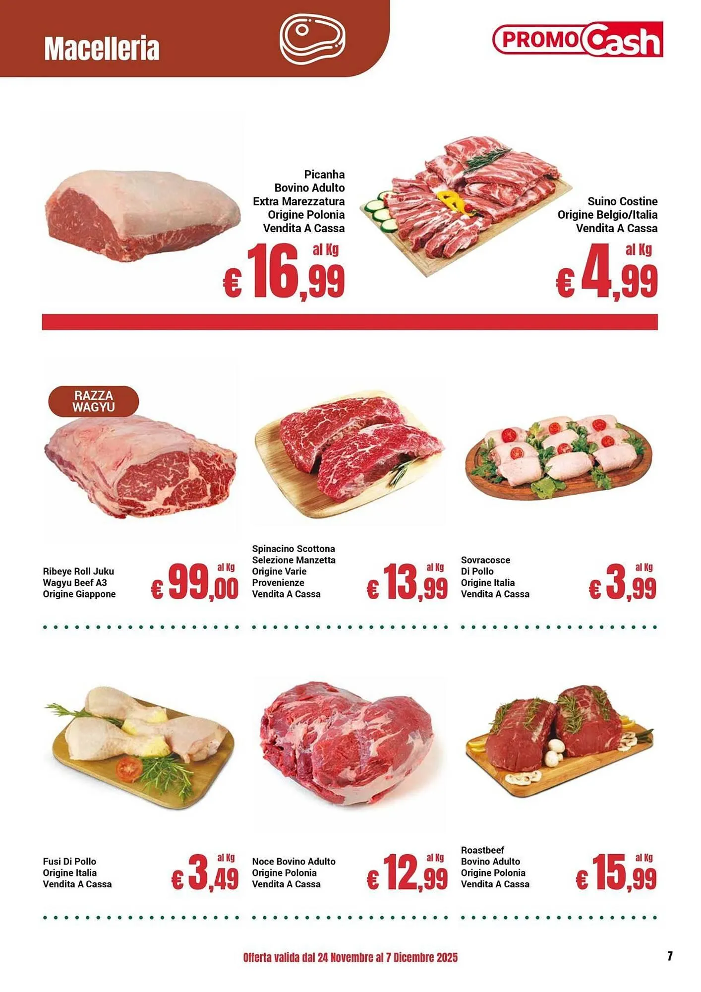 Volantino Centro Cash da 24 novembre a 7 dicembre di 2025 - Pagina del volantino 7