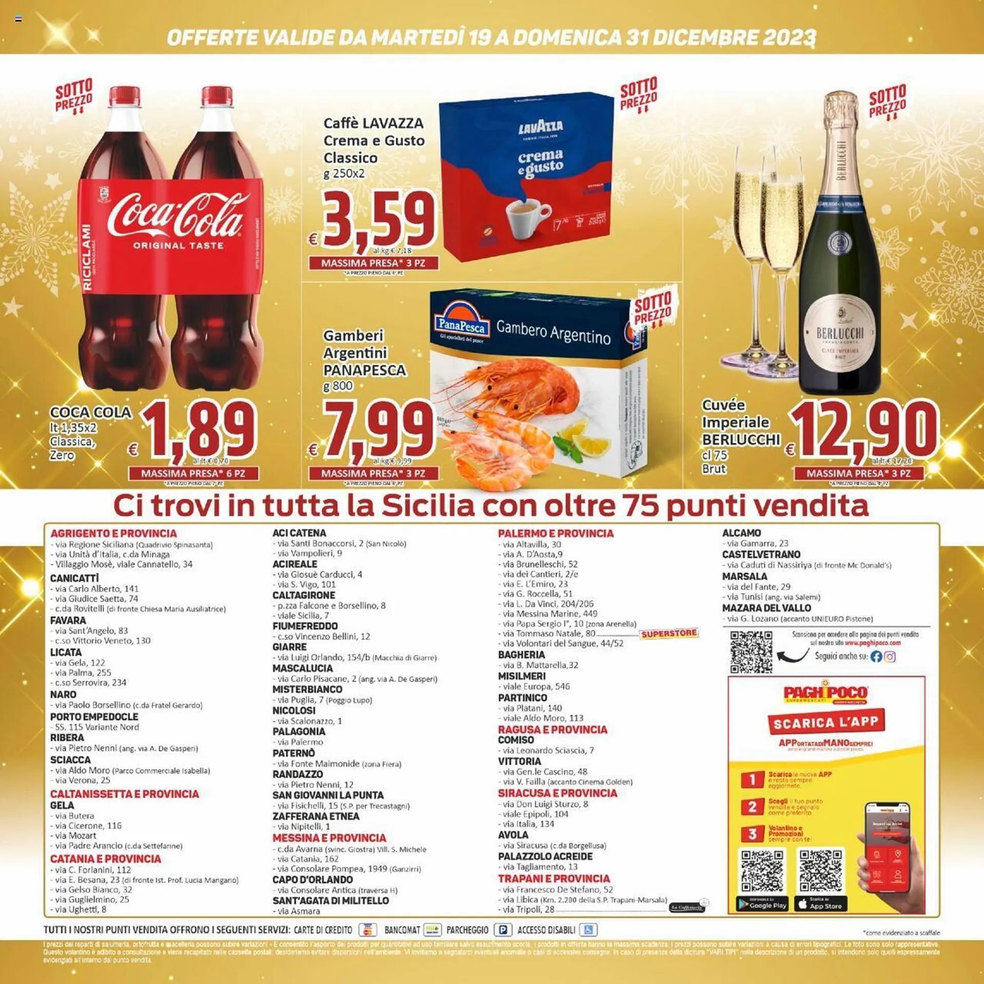 Volantino Paghi Poco da 19 dicembre a 31 dicembre di 2023 - Pagina del volantino 24