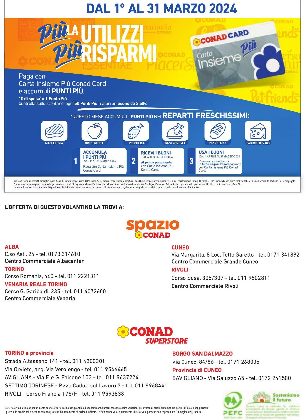 Conad - Spazio - Torino Volantino attuale da 22 febbraio a 20 marzo di 2024 - Pagina del volantino 16